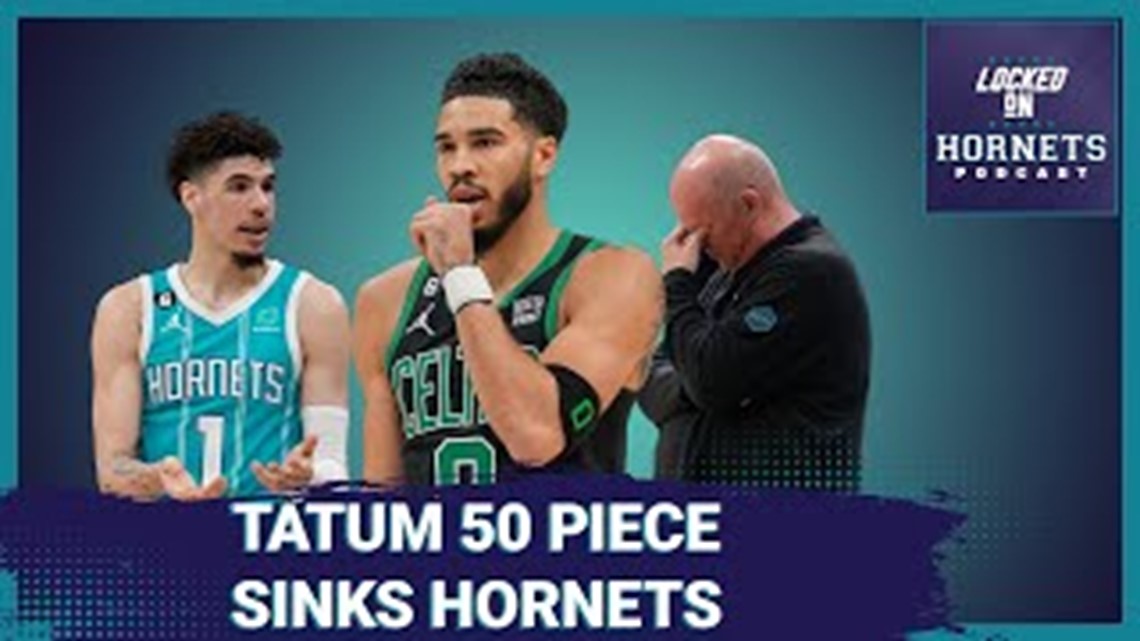 McDaniels and Williams shine, but the Charlotte Hornets were beaten by Jayson Tatum's 50 piece | Locked On Hornets