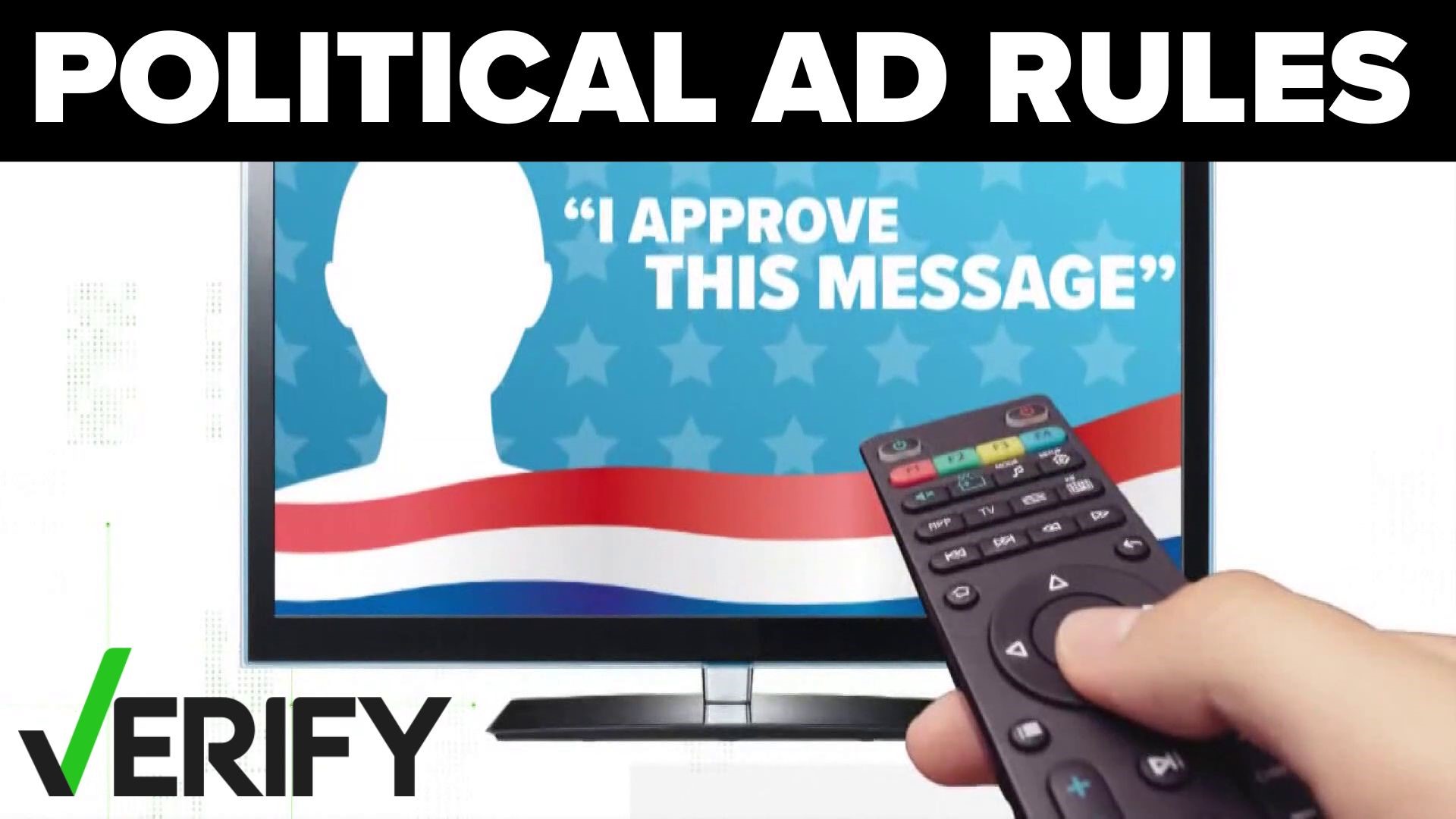 With midterm elections just over a month away, you're going to see a lot more campaign ads on TV. These are the rules candidates must follow for all ads.