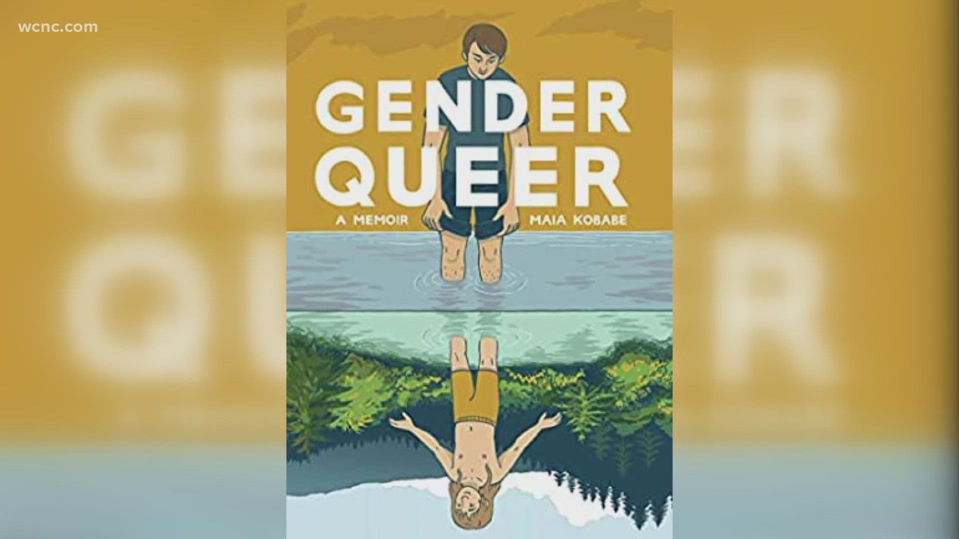The book, an autobiography presented in comic book form entitled "Gender Queer: A Memoir" details the experiences of author Maia Kobabe, who identifies as nonbinary.