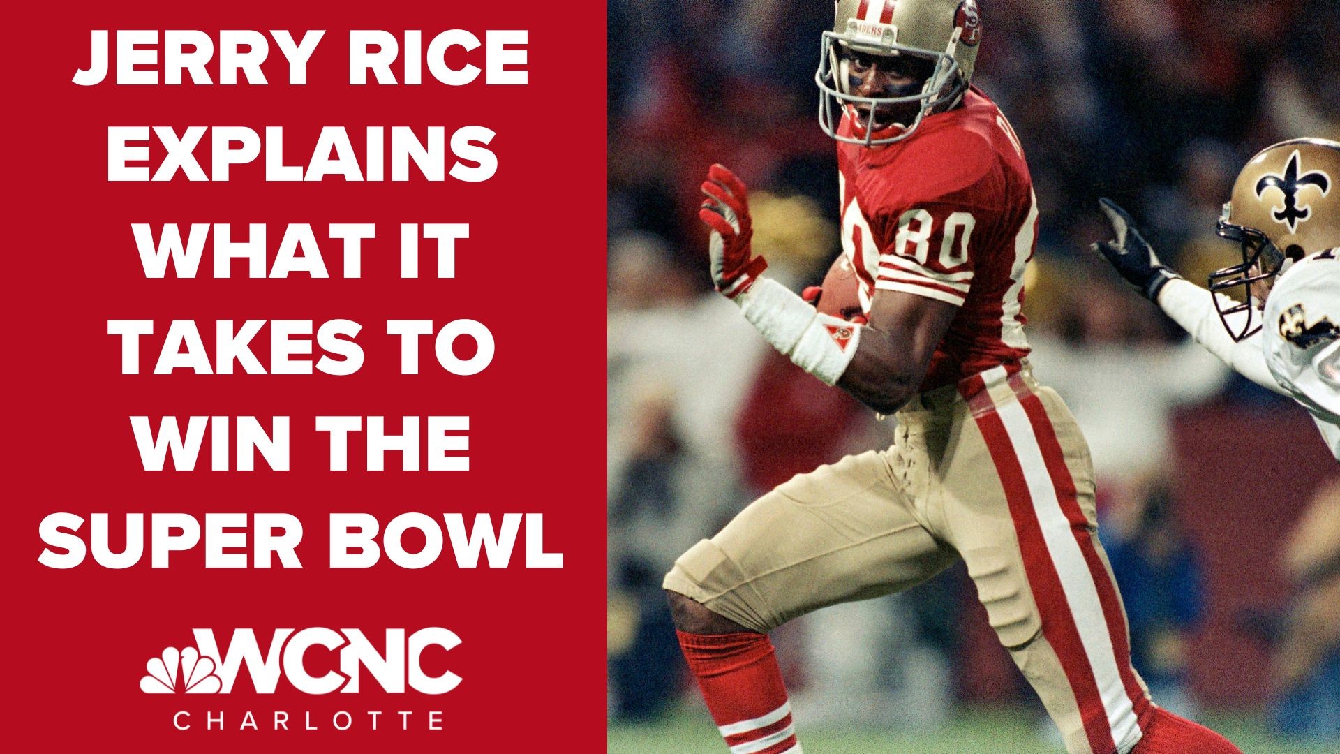 NFL legend Jerry Rice, who won three Super Bowls with the 49ers, discusses what it takes to reach the greatest heights of pro football.