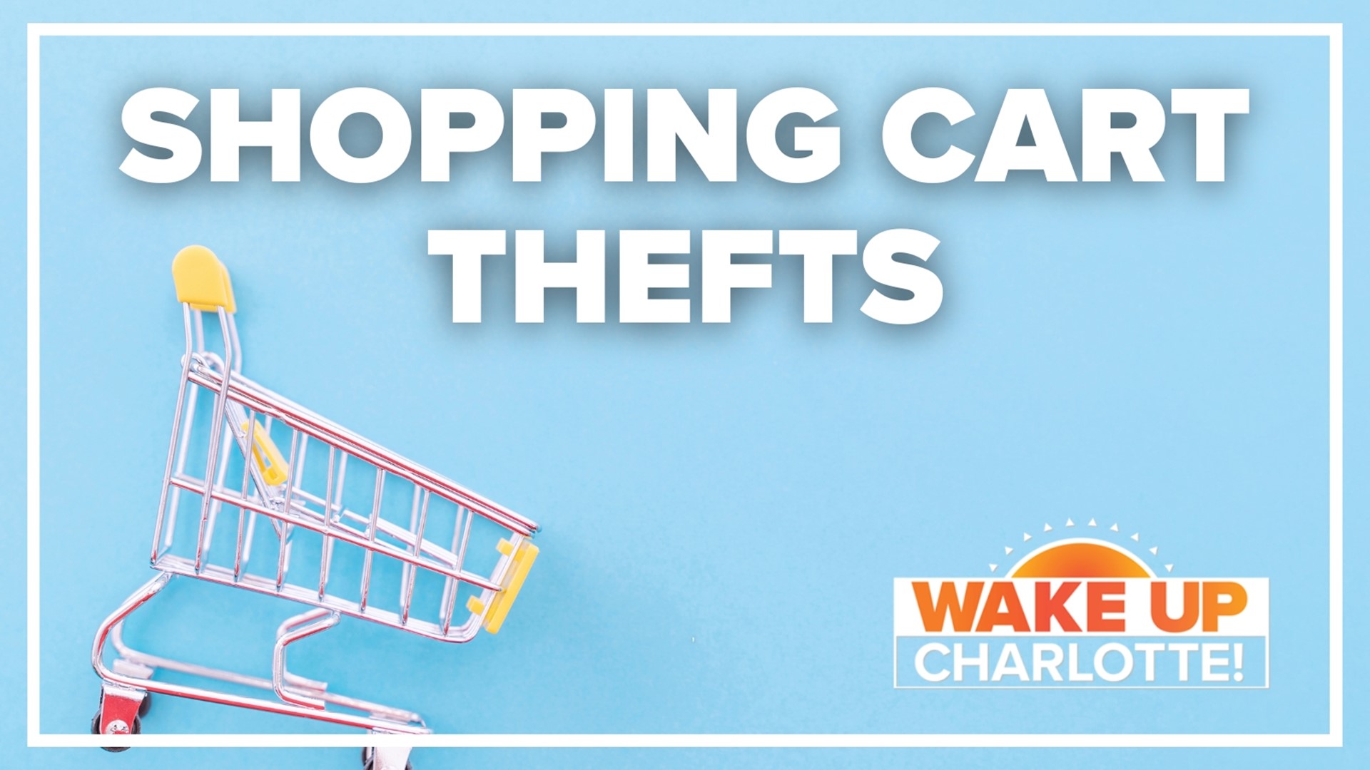 Shopping cart theft is on the rise, but multiple organizations are working to help.