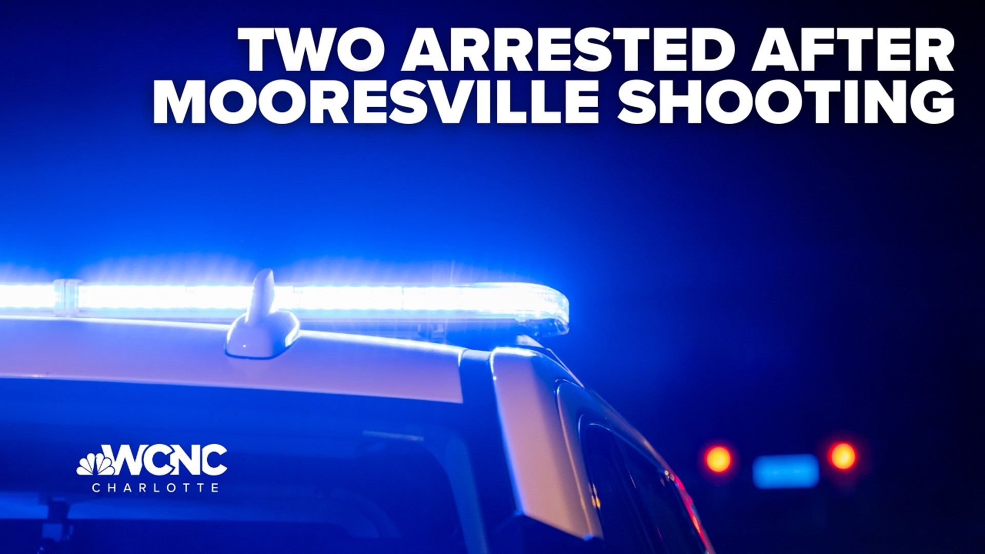 Police arrested two people after they say they shot someone in Mooresville.
