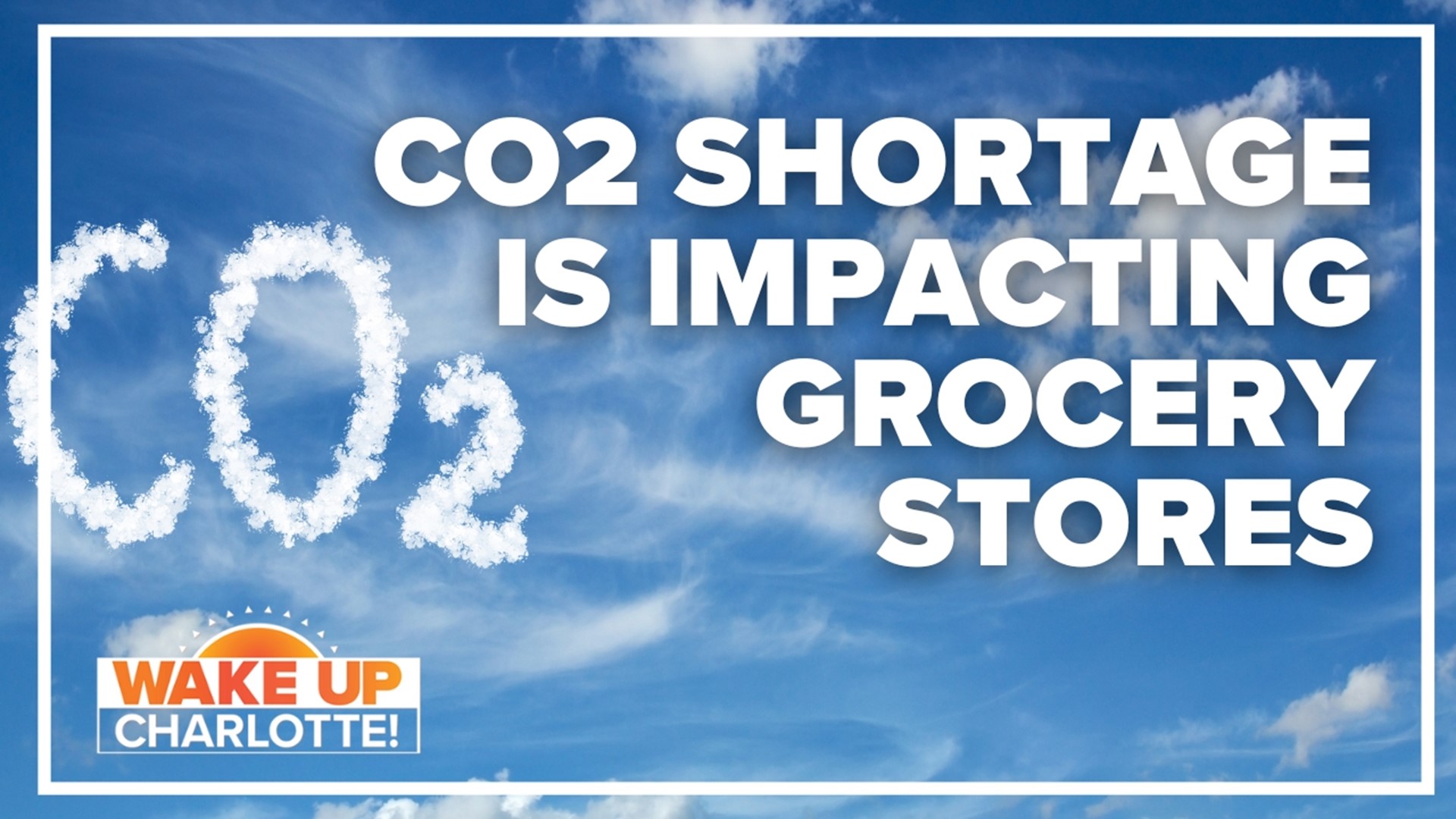 With a bunch of shortages continuing around the country, the lack of Carbon Dioxide could have grocery stores scrambling