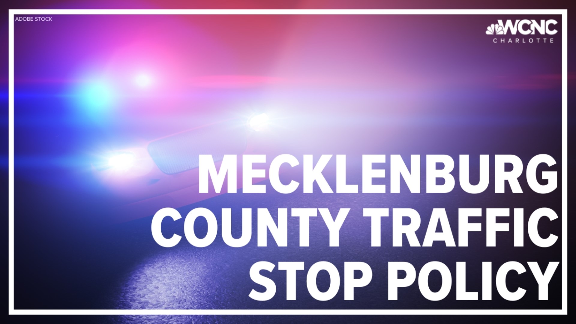 The Mecklenburg County Sheriff's Office has ended traffic stops for non-moving violations, such as driving on a revoked license, window tint or a broken taillight.