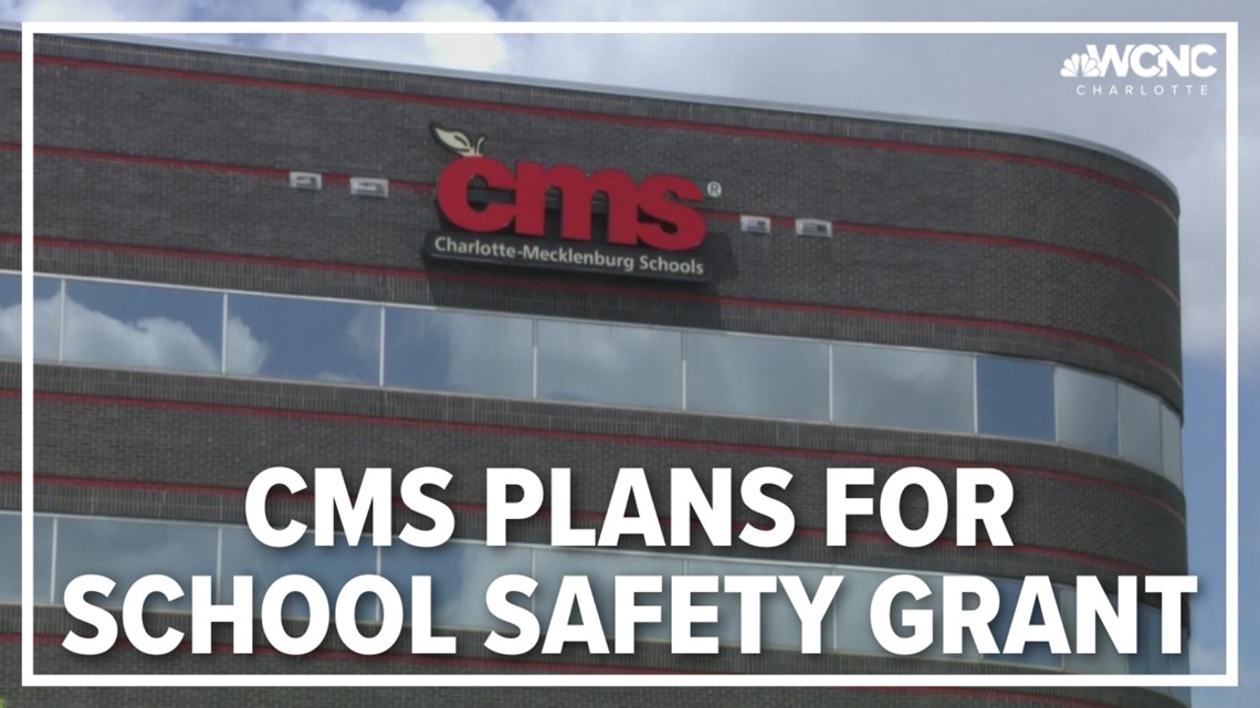 Here's how CMS plans to use the $2.8 million school safety grant | wcnc.com