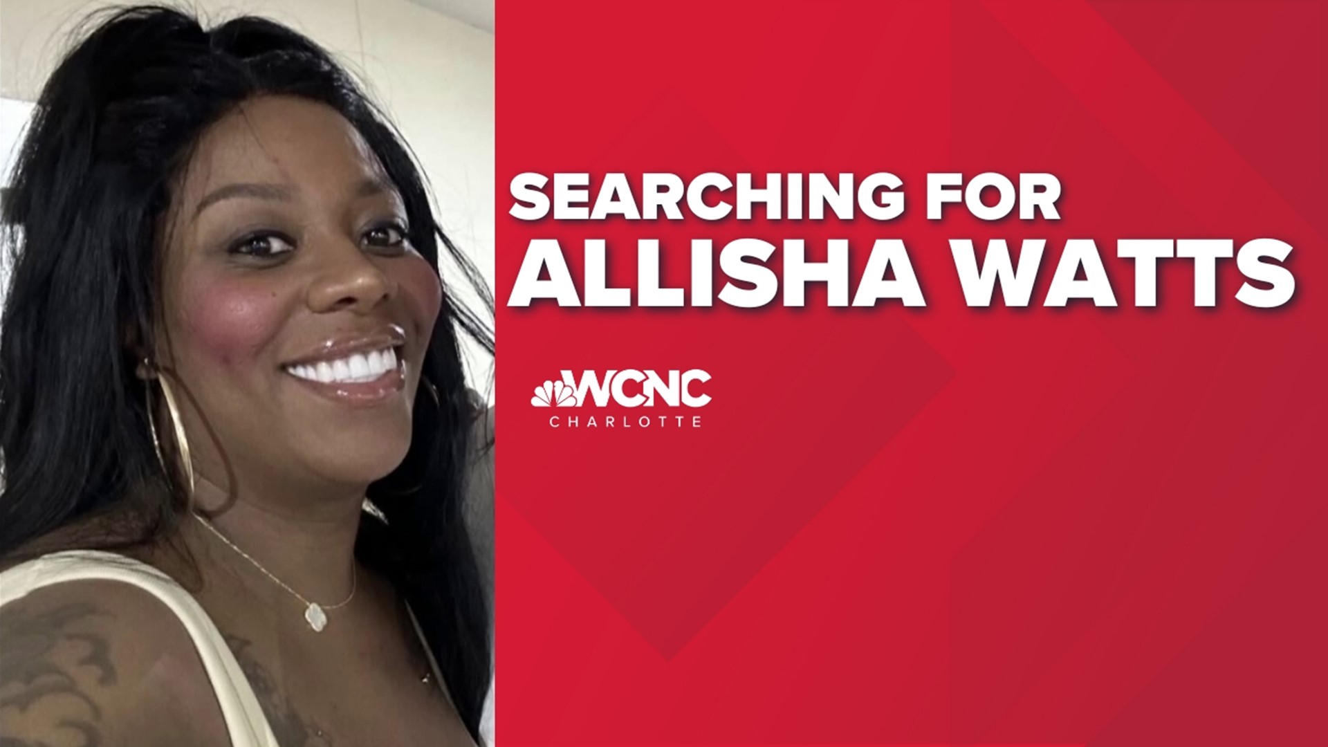 Loved Ones Still Looking For Allisha Watts | Wcnc.com