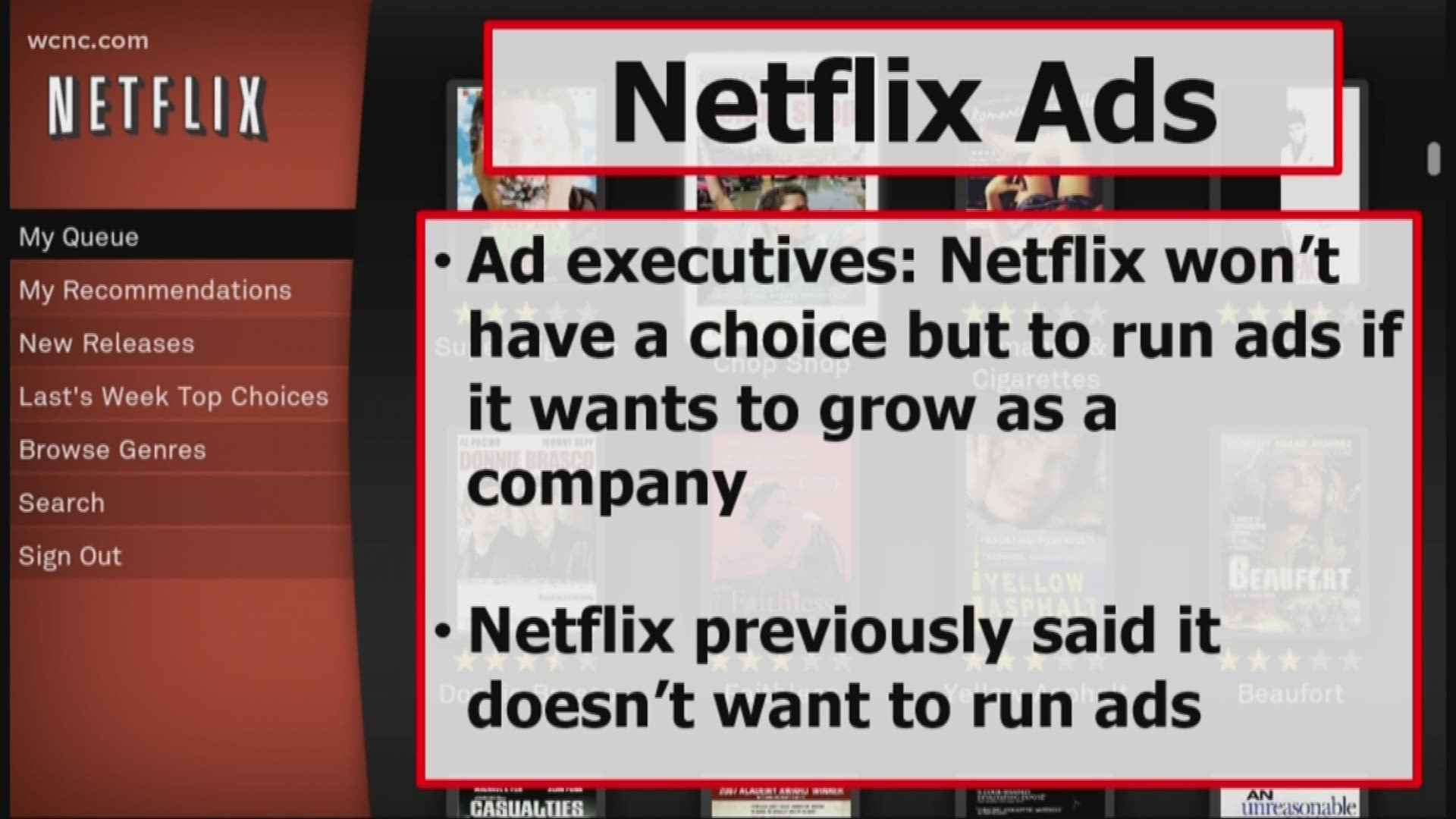 Many people subscribe to Netflix because there are no ads. But according to a CNBC report, industry experts believe the streaming service will have no choice but to run ads if it wants to continue to grow.