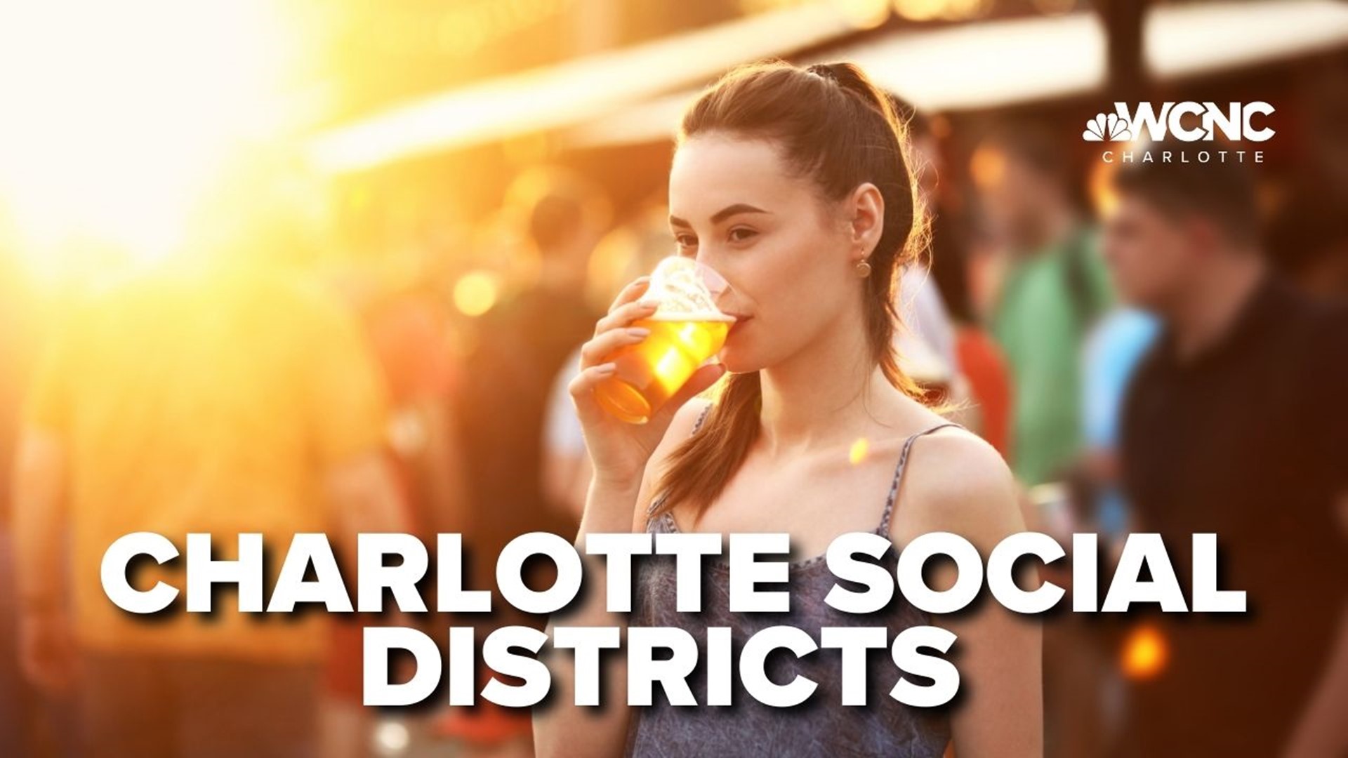 Charlotte Center City Partners told WCNC Charlotte it submitted a proposal to bring social districts to Uptown and South End.