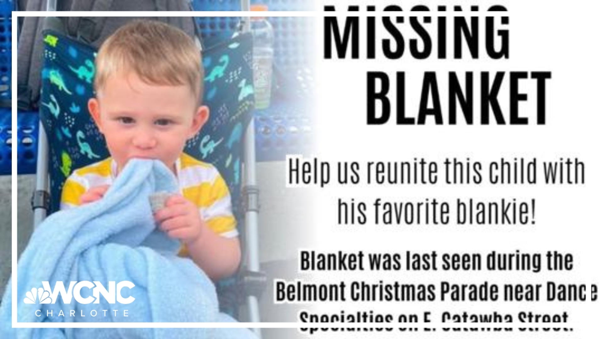 The child's blanket was lost during the Belmont Christmas Parade, police said.