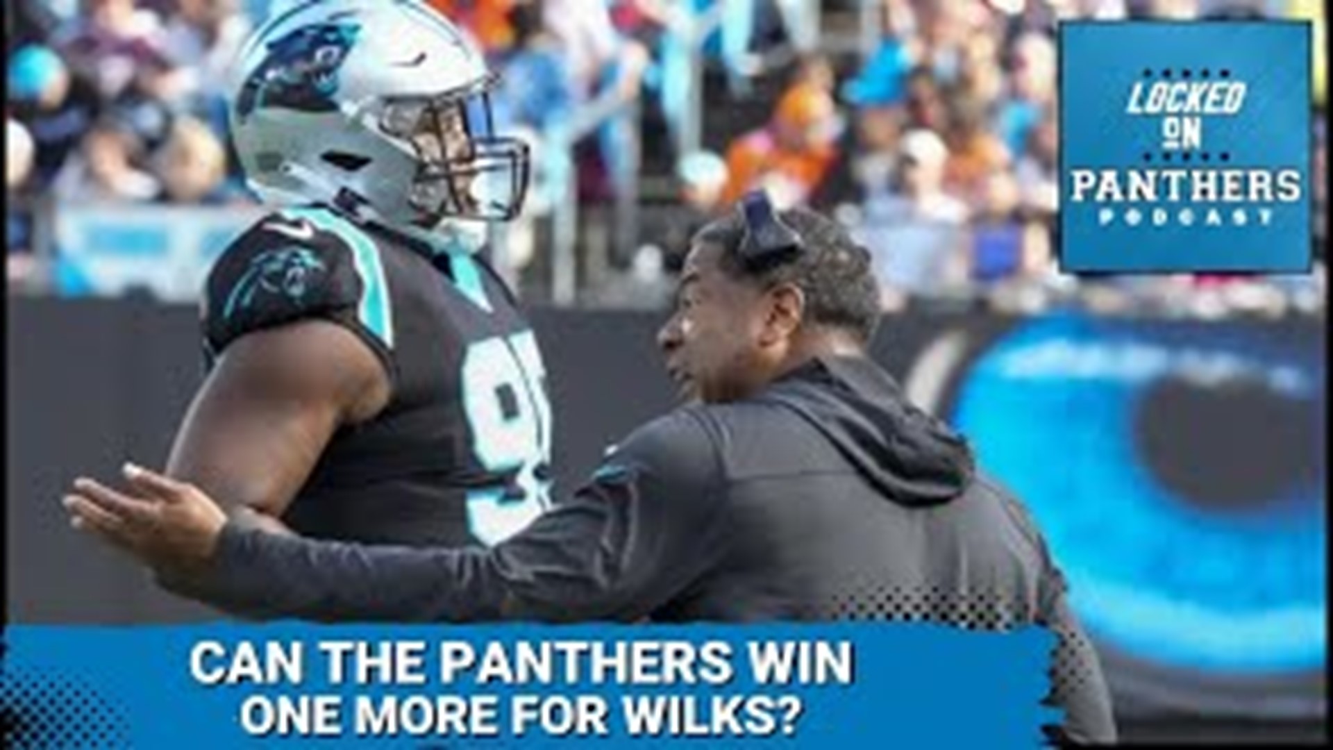 Can Wilks add one more win to his resume as he hopes to land the full-time coaching job? That and more on Locked On Panthers