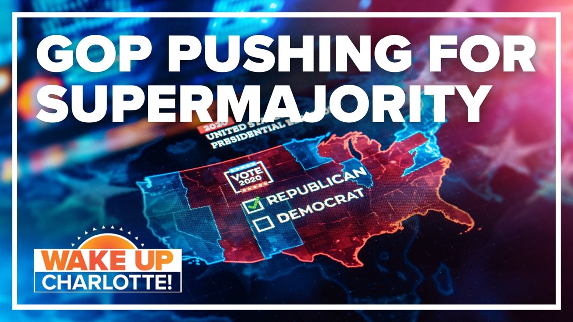 Verify: GOP Pushing For A Supermajority In NC | Wcnc.com