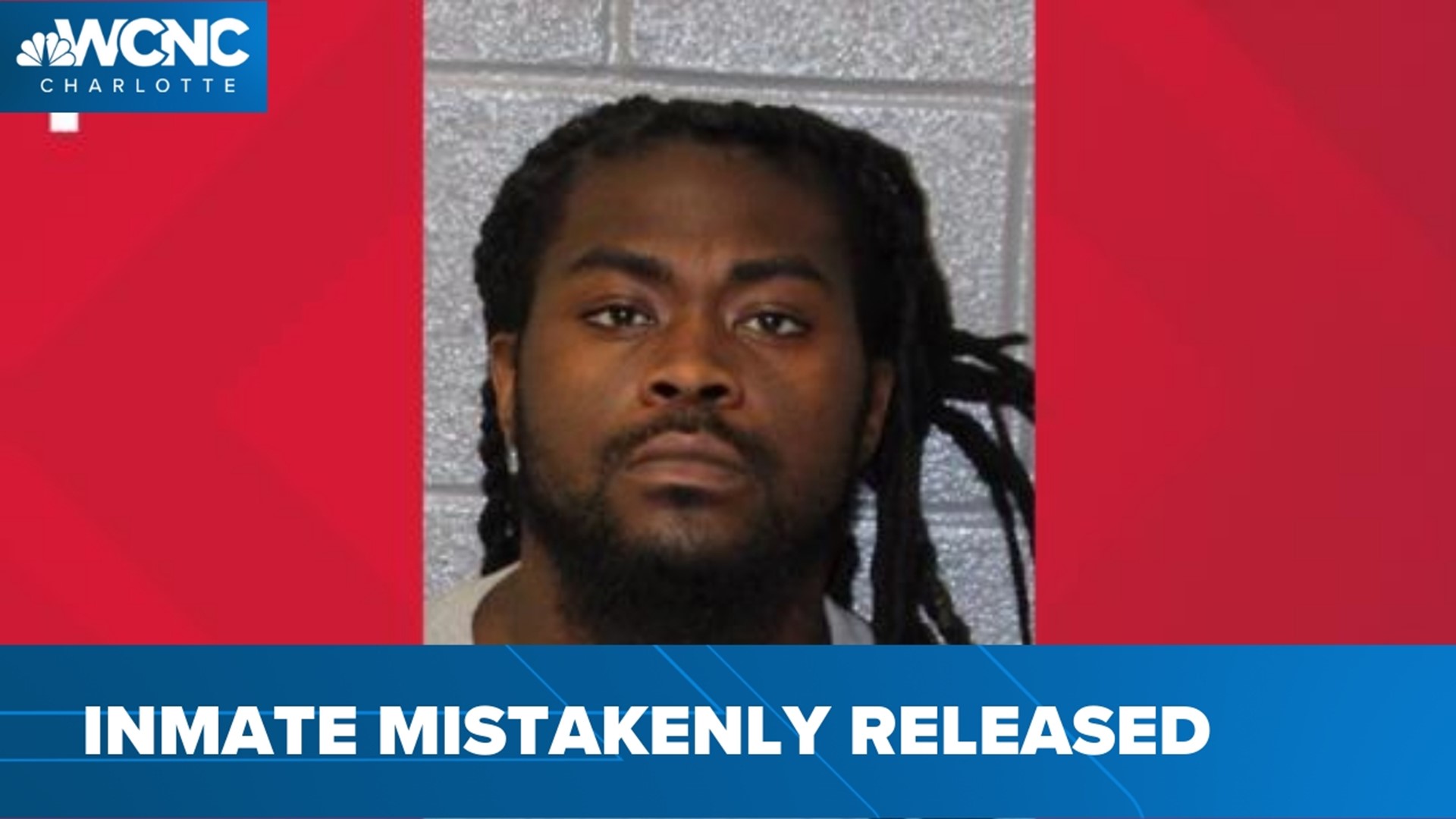 Deputies say he was erroneously released on May 9.
