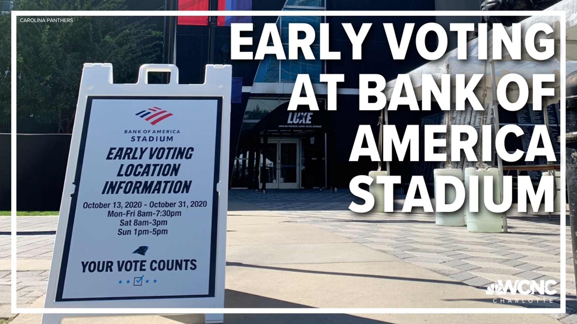 The Mecklenburg County Board of Elections has approved Bank of America Stadium as an early voting site this fall.