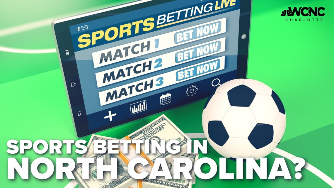 Legalized sports betting  gets closer to reality in NC