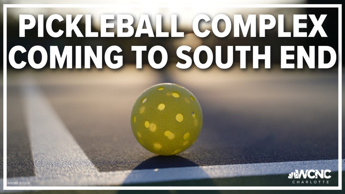 New pickleball complex coming to South End Charlotte