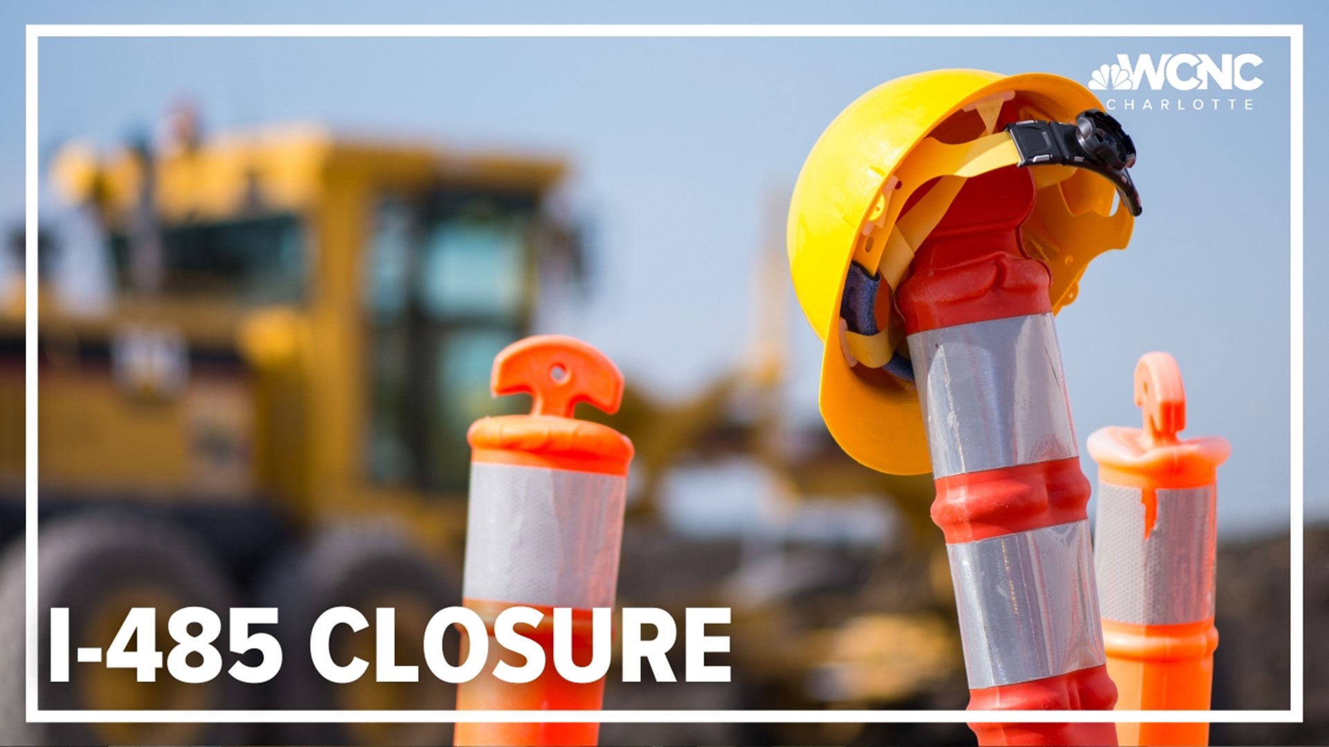 A stretch of I-485 at exit 52 will be closed for construction.