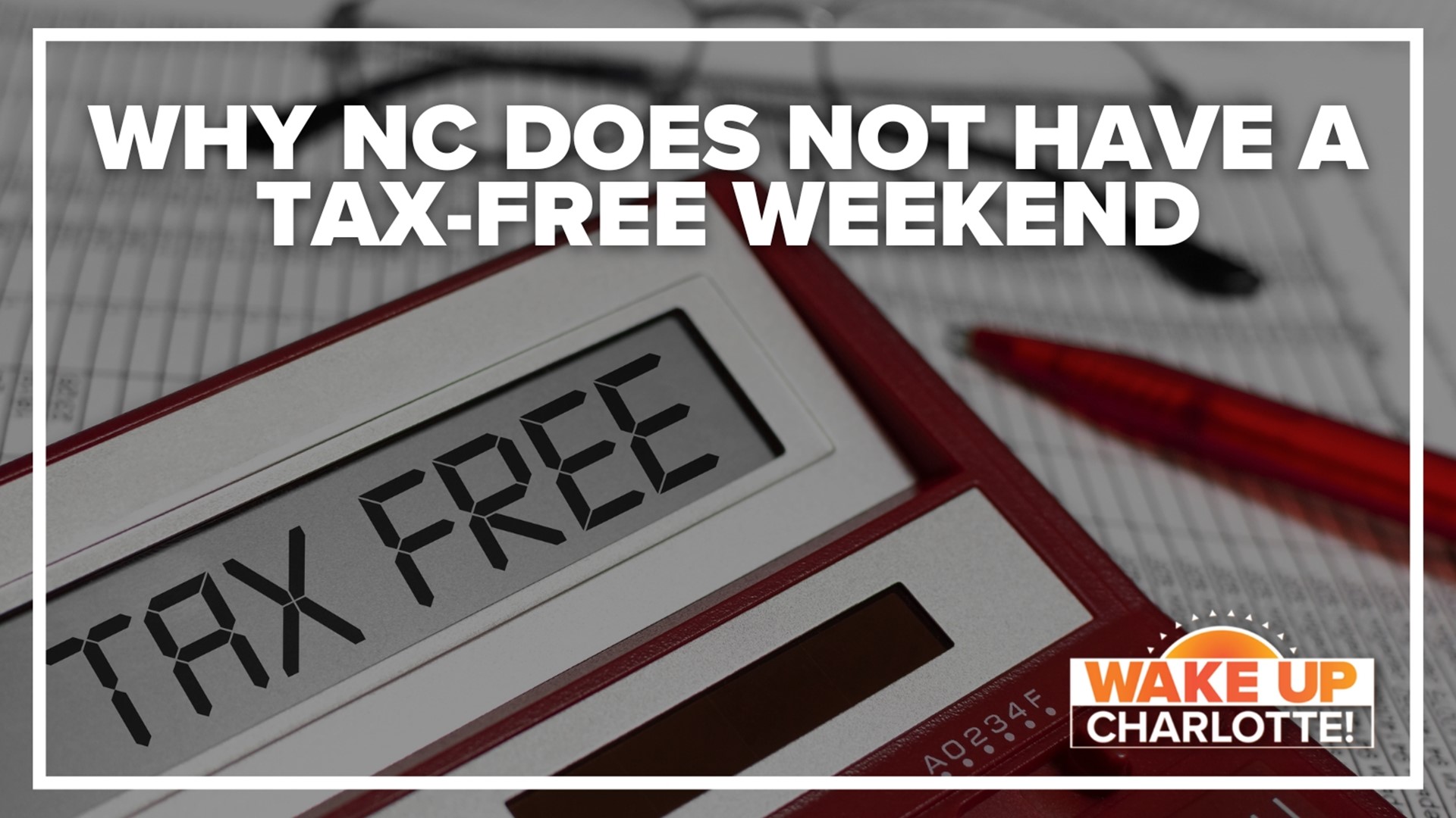 South Carolina, Tennessee and Virginia all offer tax-free weekends of their own, but North Carolina's tax-free weekend ended years ago.