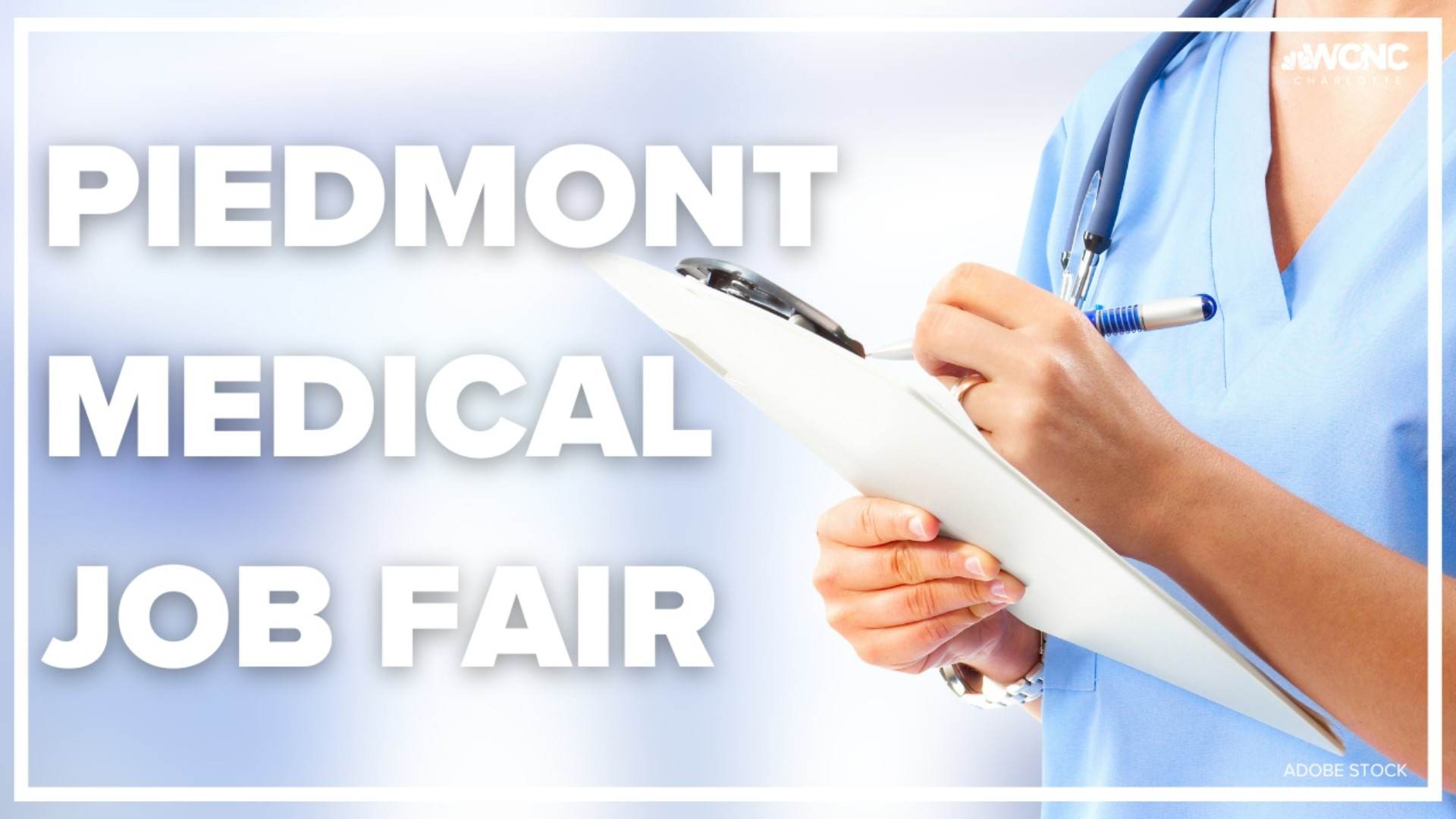 Piedmont Medical Center is hosting a job fair for its locations in Fort Mill and Rock Hill. The job fair gets started at 8 a.m. Tuesday.