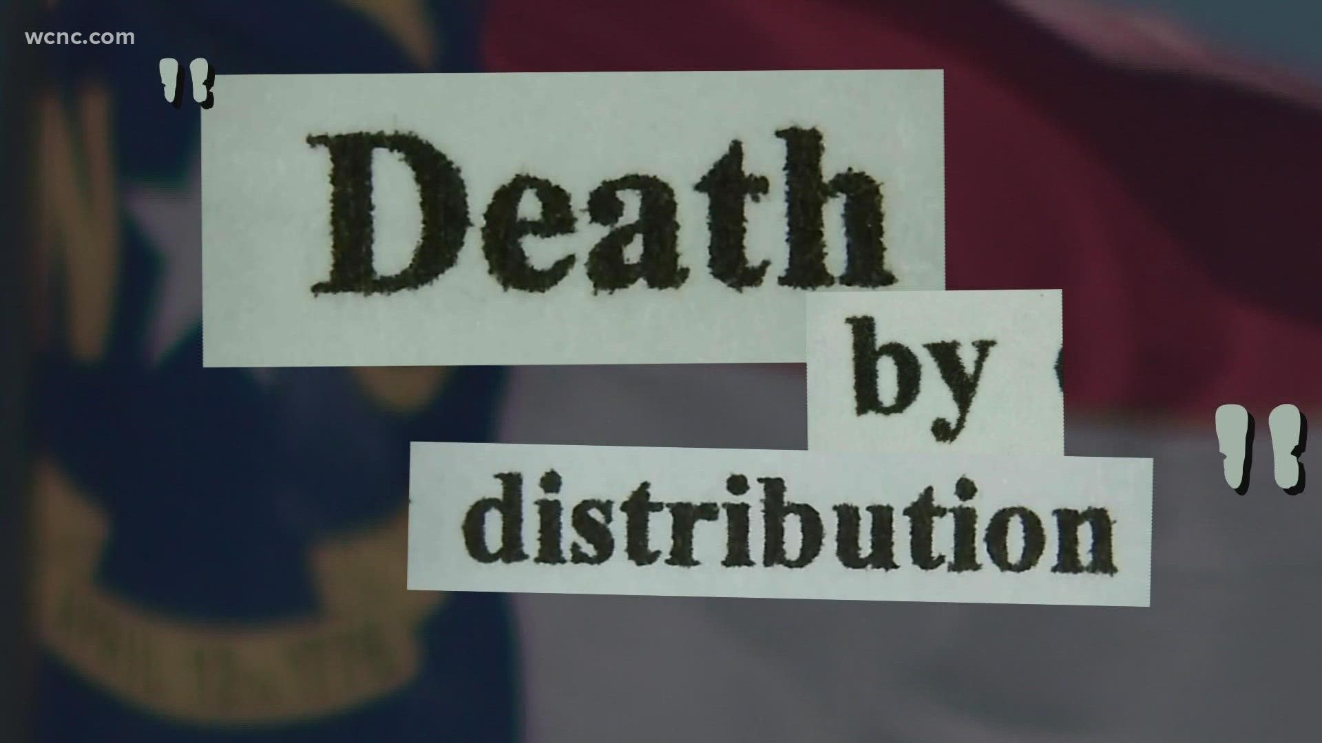 A WCNC Charlotte Defenders Investigation found police rarely arrest suspects for the newly created charge "death by distribution."