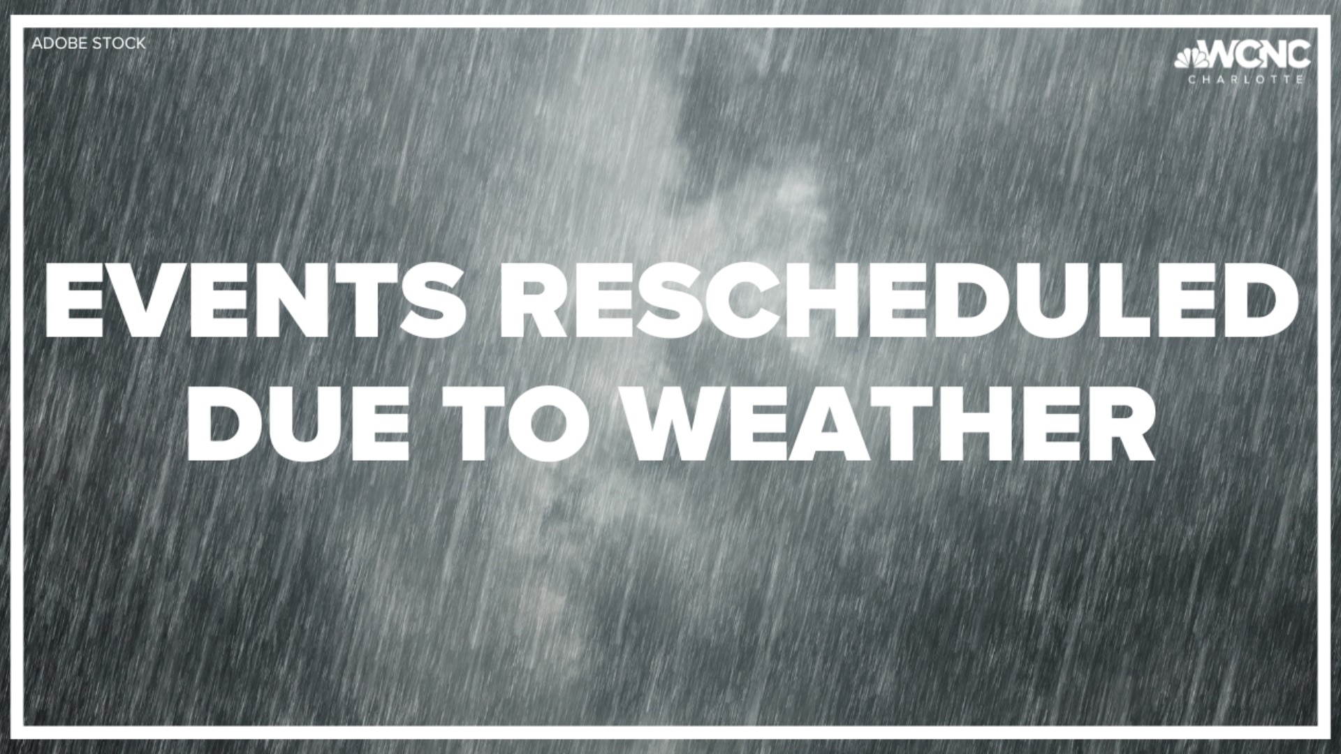 This weekend's weather is not ideal for outdoor activities. So some are getting rescheduled.