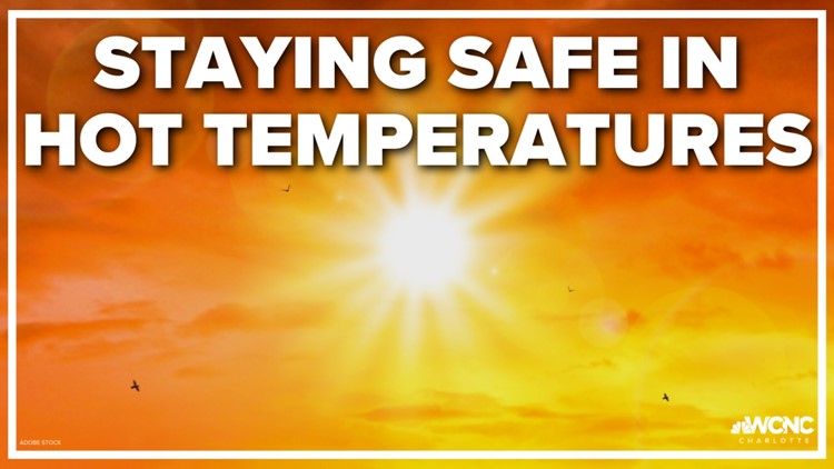 Staying safe in hot temperatures