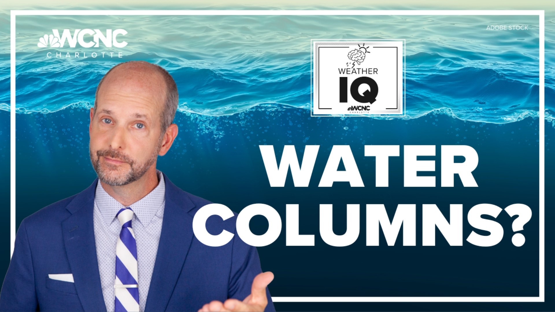 Brad Panovich explains what a water column is and how the science behind it relates to the missing submersible.