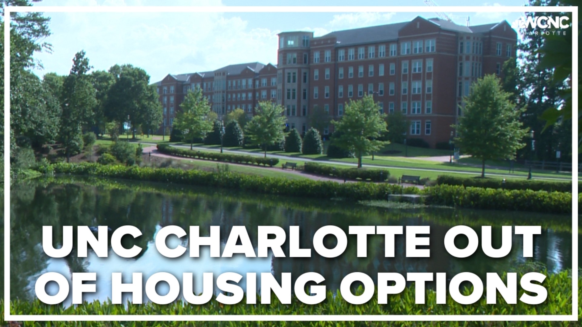 WCNC Charlotte obtained emails from the university to students saying the school is out of housing options for them.