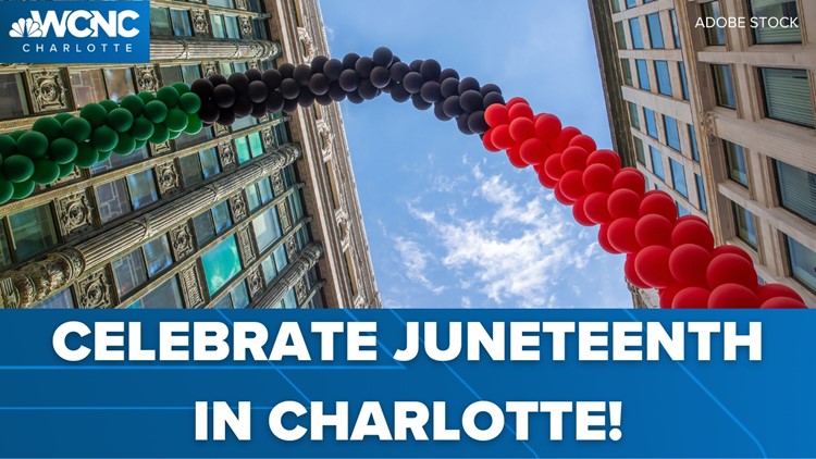 Here are ways to celebrate Juneteenth this weekend in Charlotte