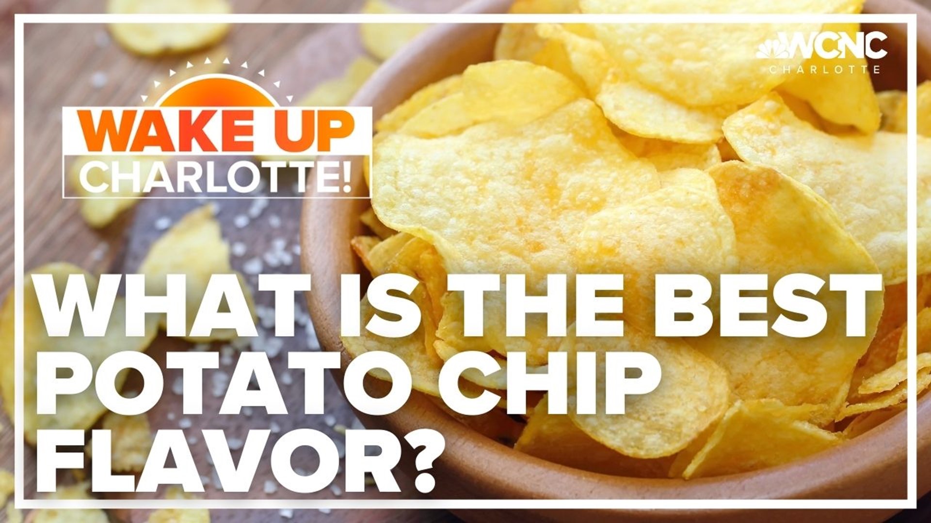 Monday is National Potato Chip Day. What's your favorite type? Plus, Larry Sprinkle has some locally baked pie for the team to sample!