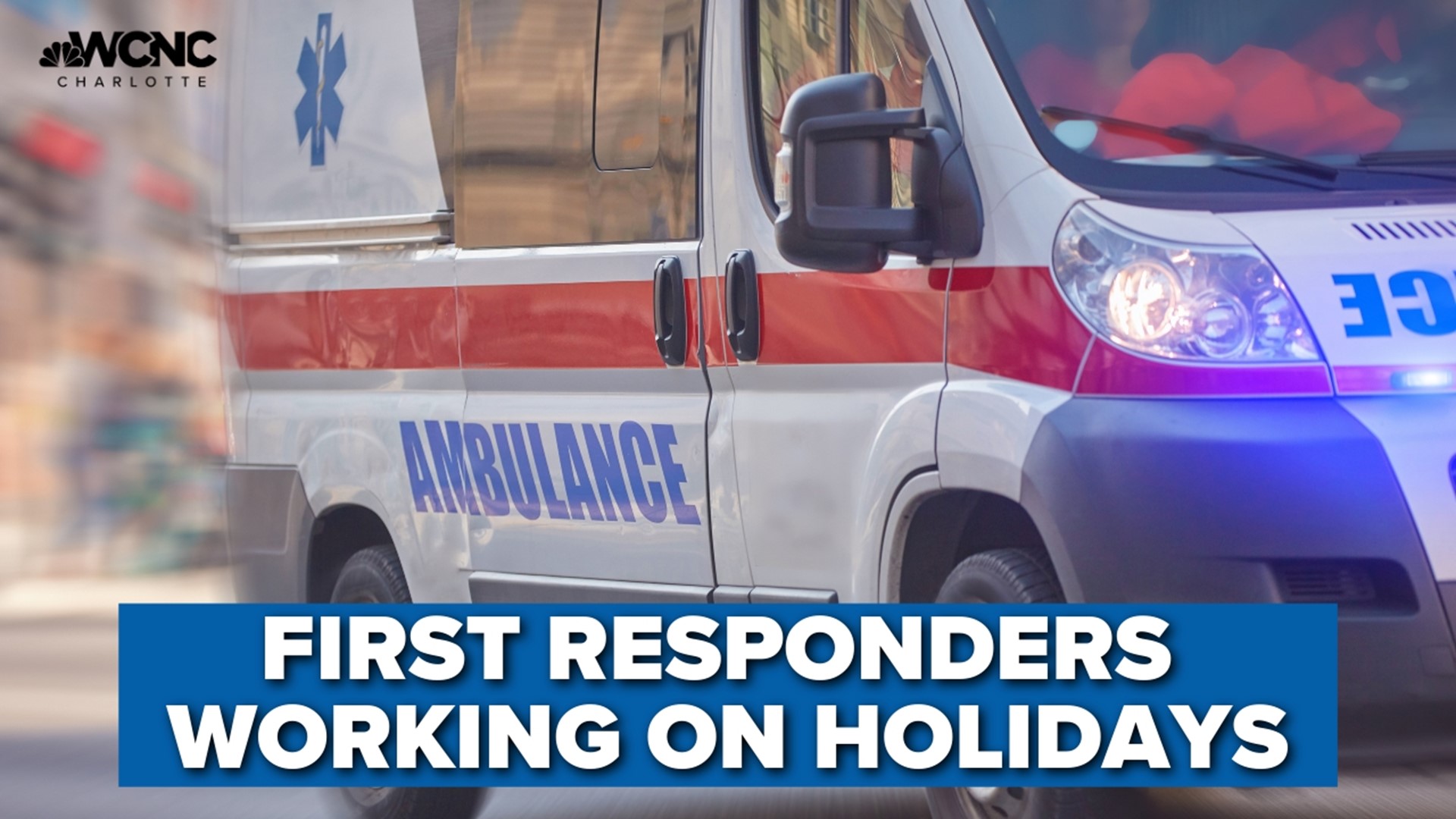 First responders hard at work on Christmas