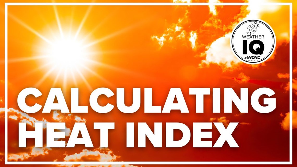 what-is-heat-index-wcnc