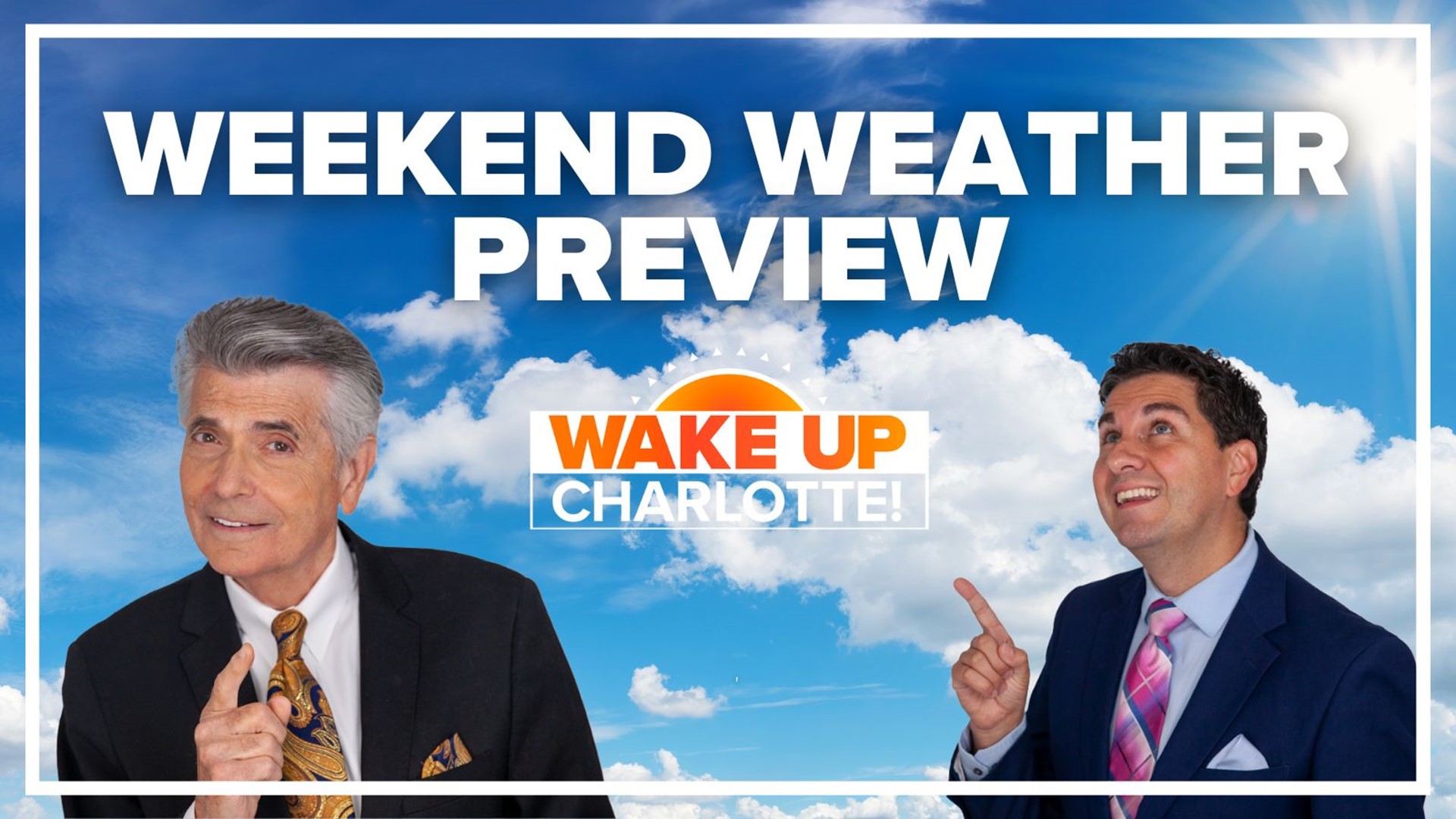 Charlotte will see temperatures in the 80s but there's a chance of rain and storms Saturday. Chris Mulcahy and Larry Sprinkle have the latest on #WakeUpCLT To Go.