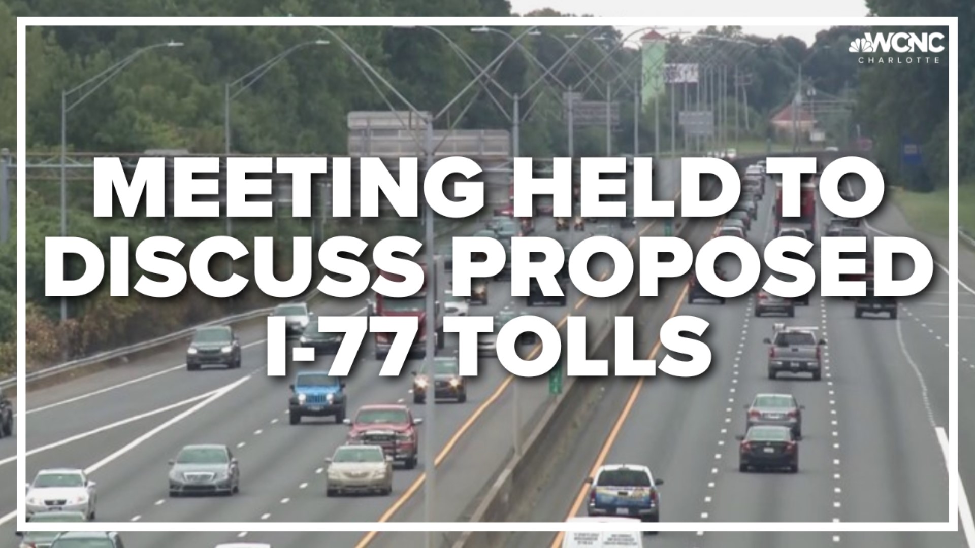 Charlotte transportation leaders met Wednesday to further discuss the possibility of adding more tolls to Interstate 77.