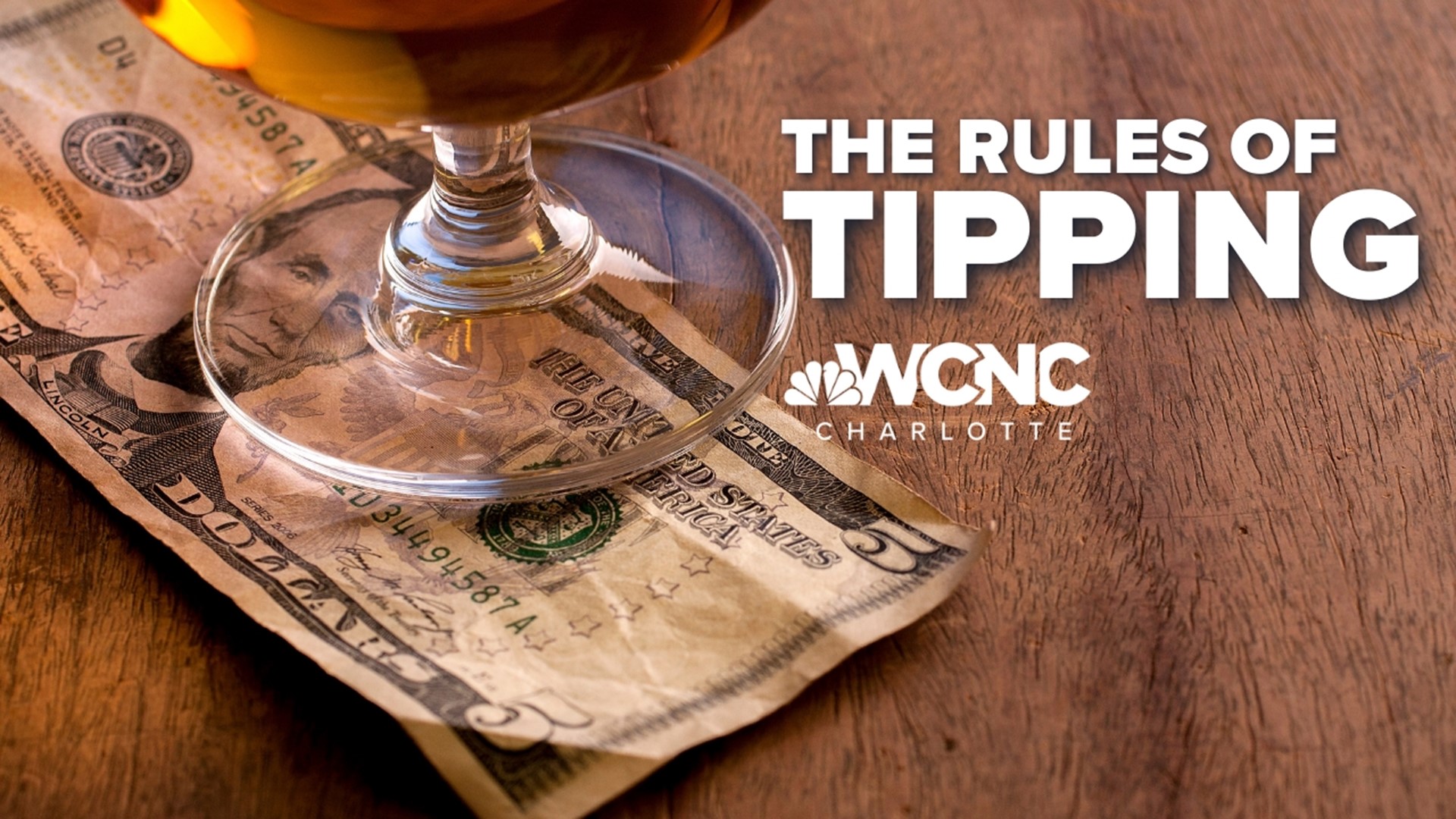 WCNC Charlotte's Carolyn Bruck has some important tipping takeaways.