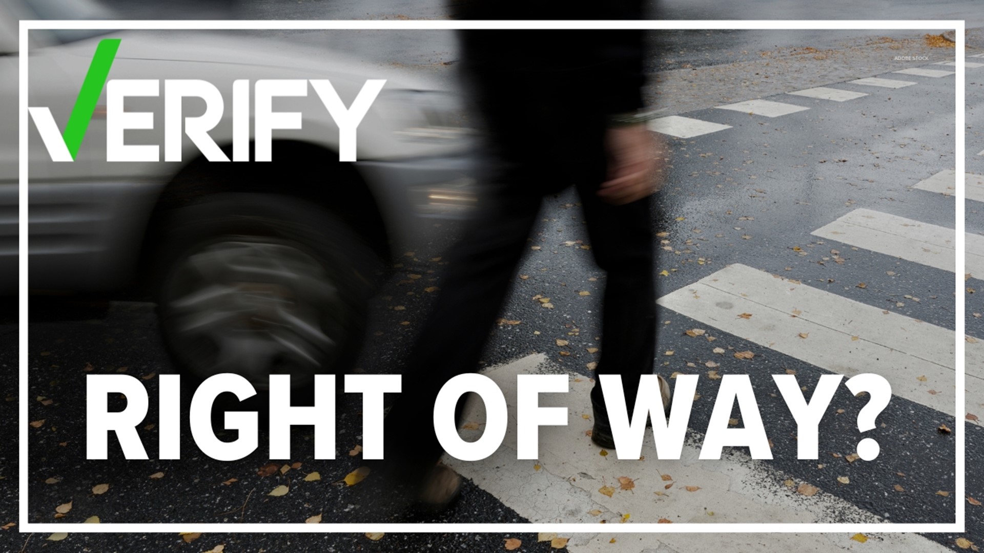 Do Pedestrians Have the Right of Way?