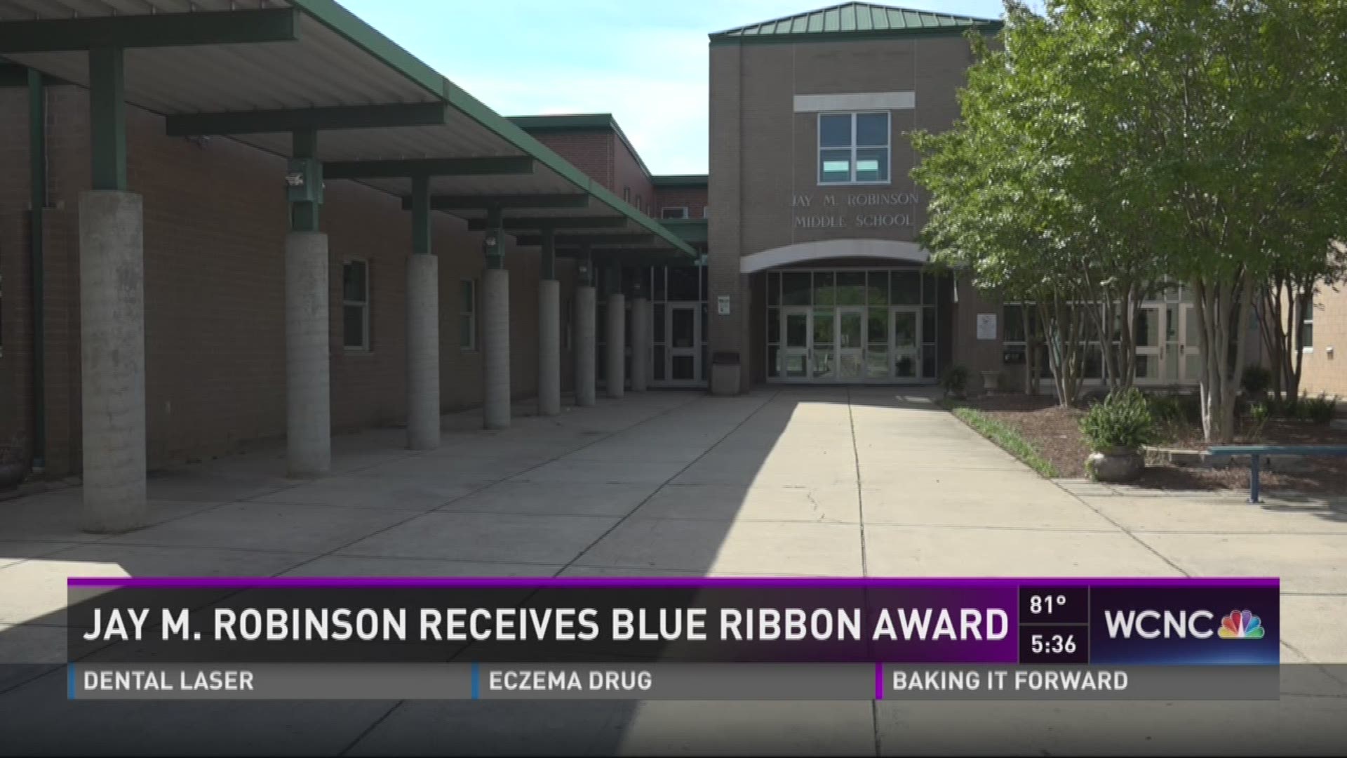 Jay M. Robinson Middle School receives National Blue Ribbon Award.