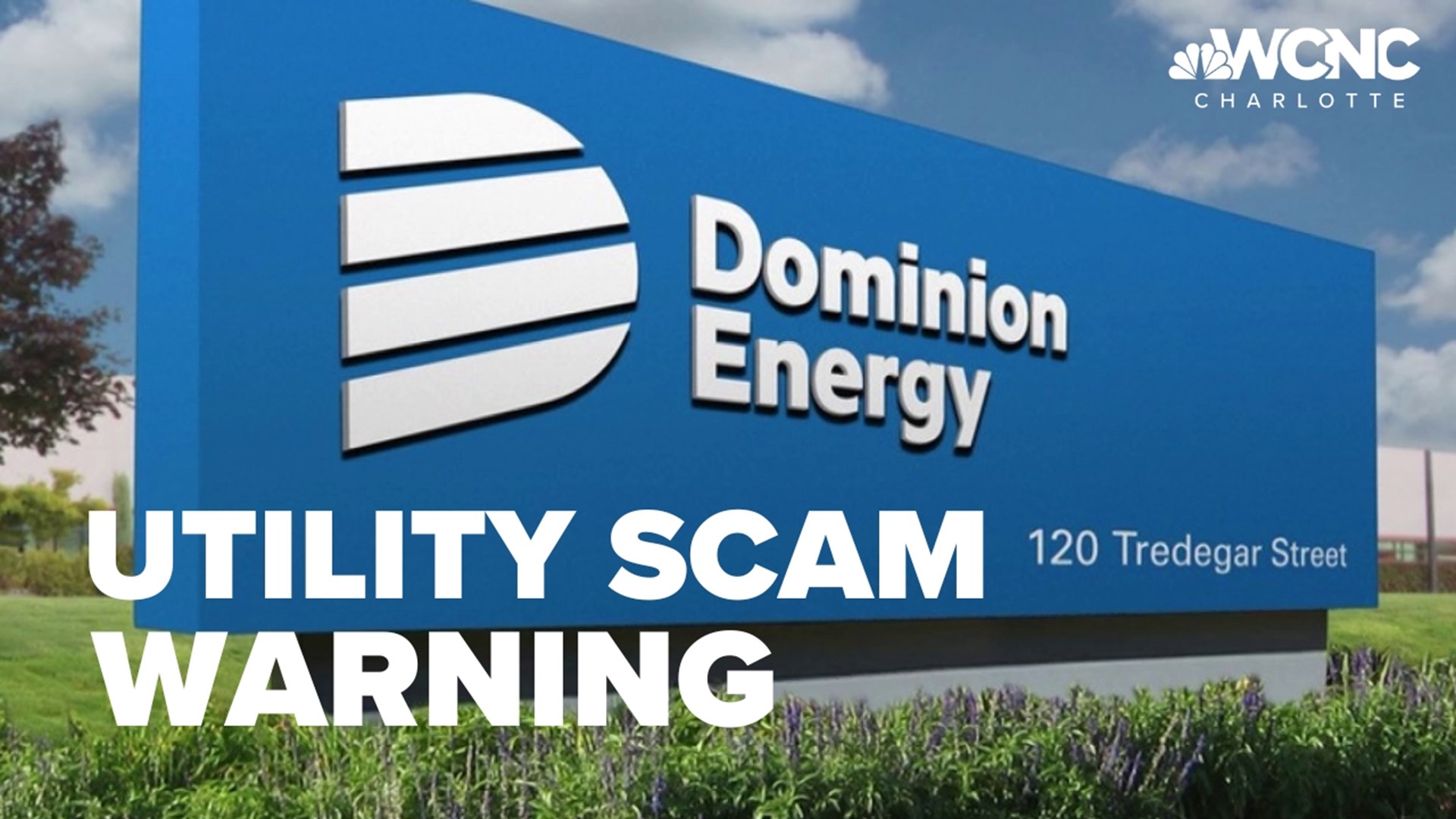 Officials said callers are asking Dominion Energy customers for their personal information and money.