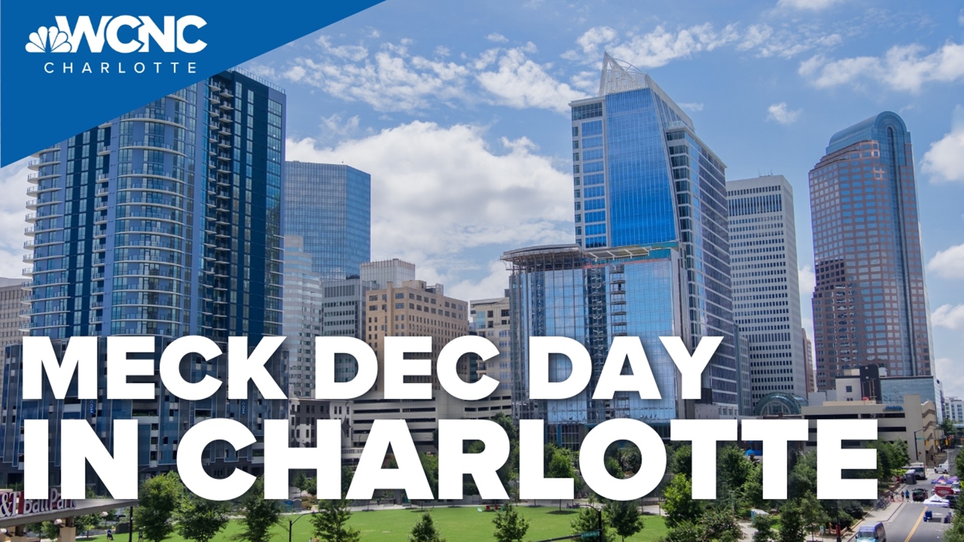 Charlotte celebrating 'Meck Dec' day