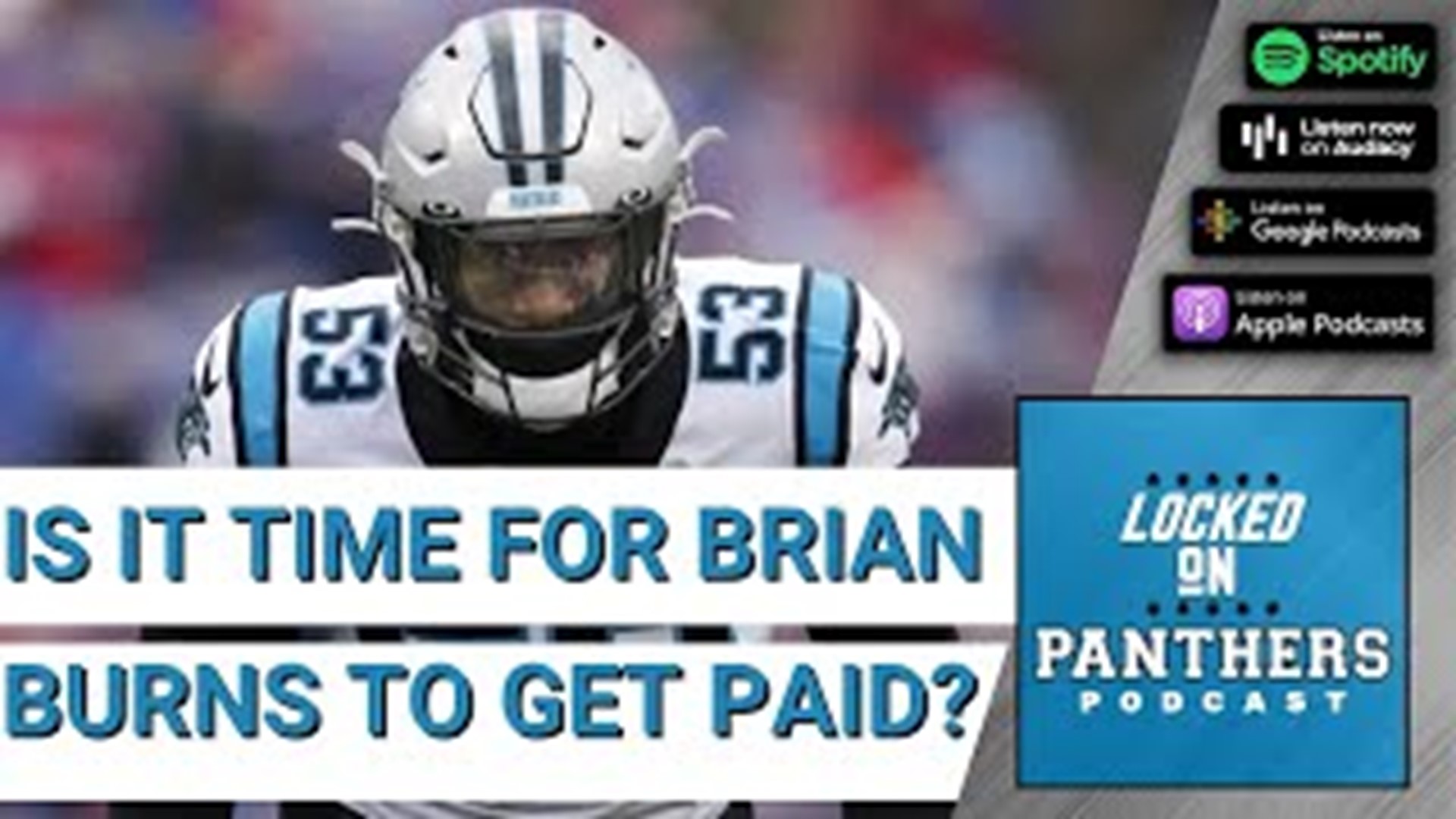 Is it time for The Panthers to pay Brian Burns?