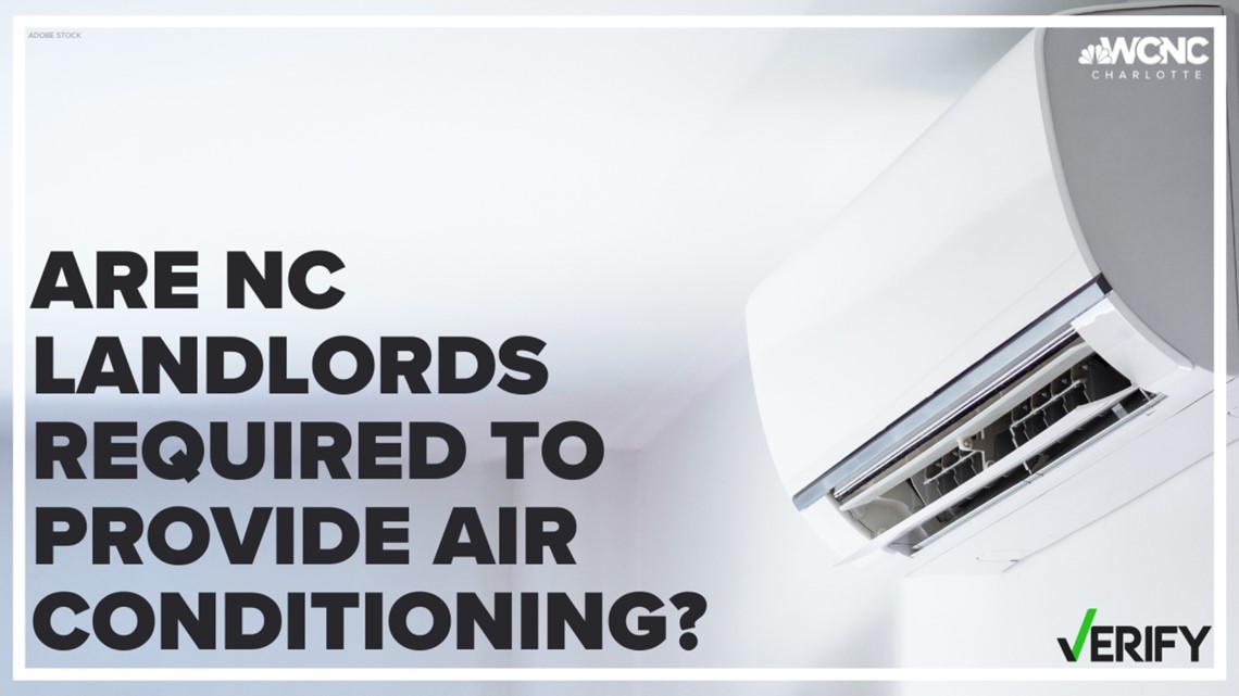 VERIFY No, NC landlords don't have to provide air conditioning in