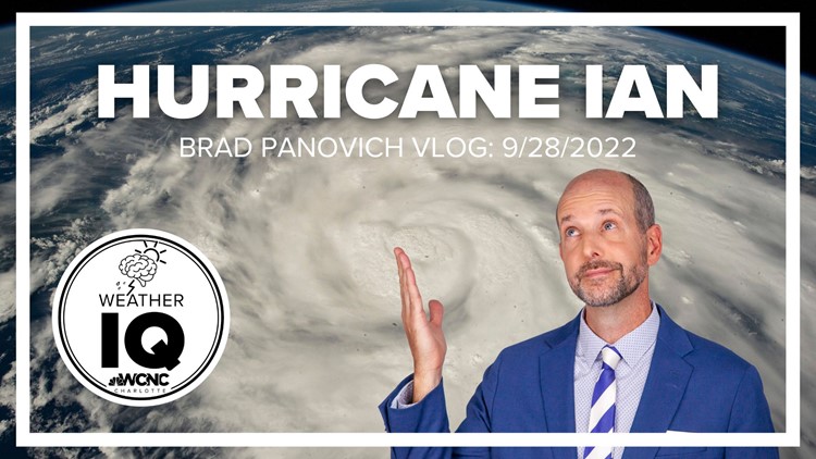 Hurricane Ian approaching Category 5 strength: Brad Panovich VLOG 10:30 a.m. 9/28