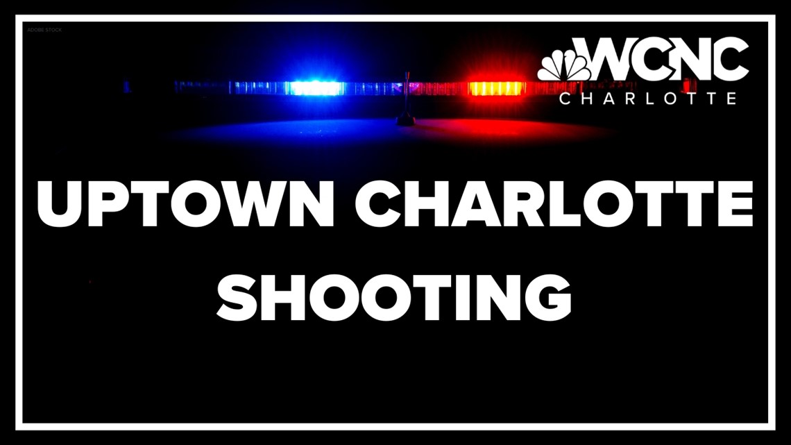Deadly shooting under investigation in Uptown Charlotte