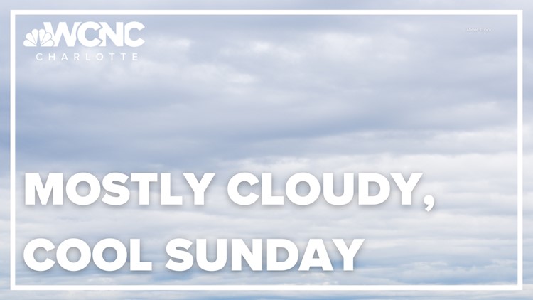 FORECAST: Mostly cloudy, cool Sunday with sunnier weather on the way