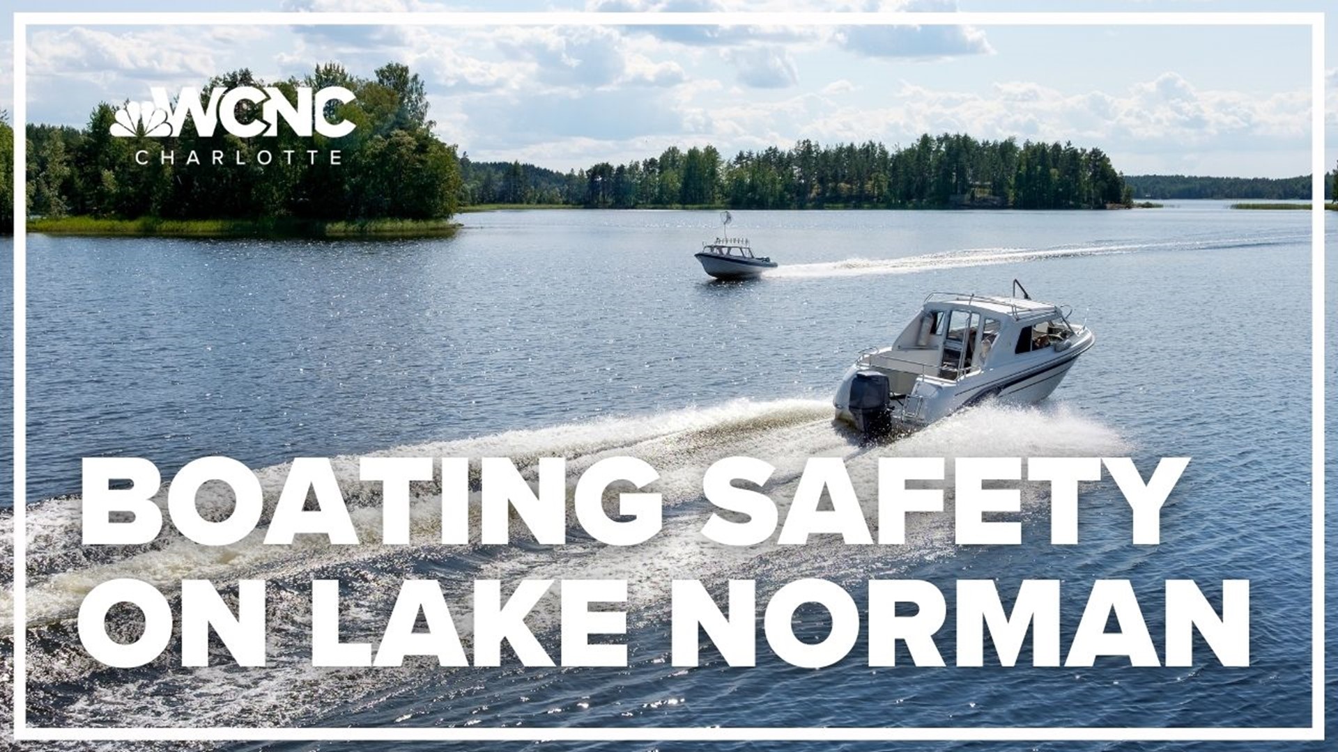 North Carolina wildlife officials spent Memorial Day weekend cruising the waters of Lake Norman to encourage safety while having a good time.