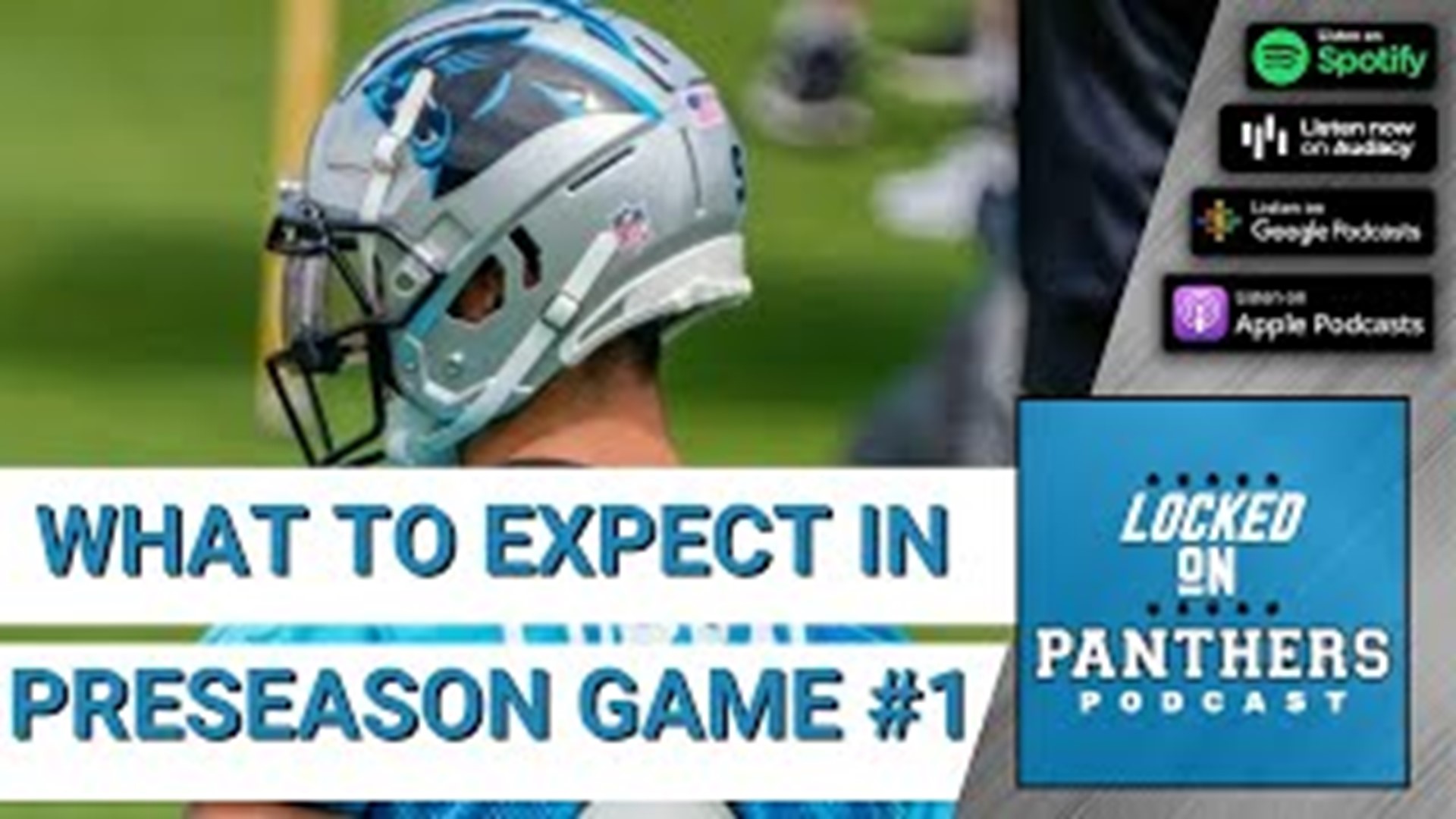 What should we expect to learn from the Panthers preseason opener Saturday? Matt Rhule has stated that both QBs, Baker Mayfield and Sam Darnold, will see action.