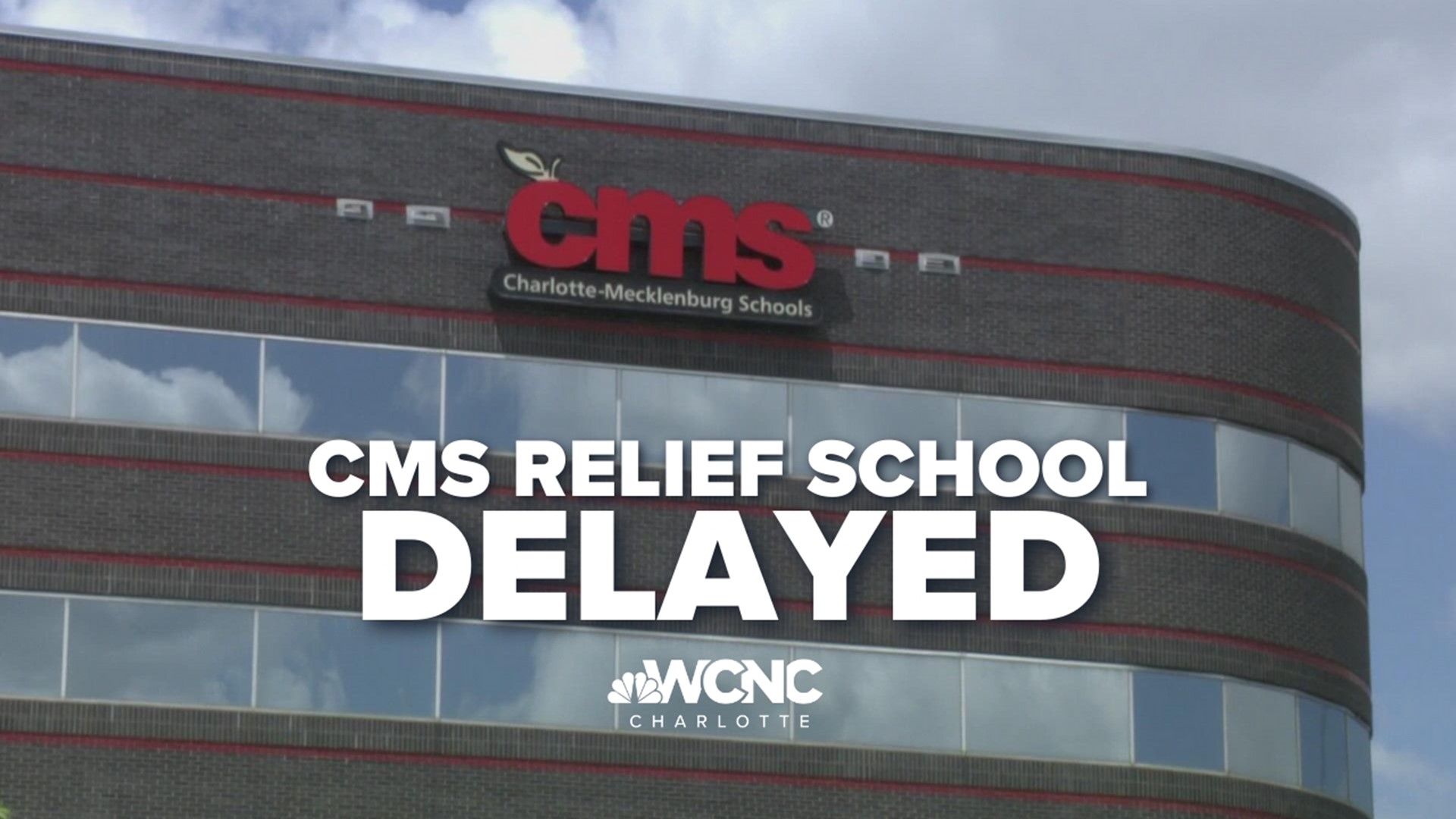 South Charlotte relief school delayed by a year, CMS says