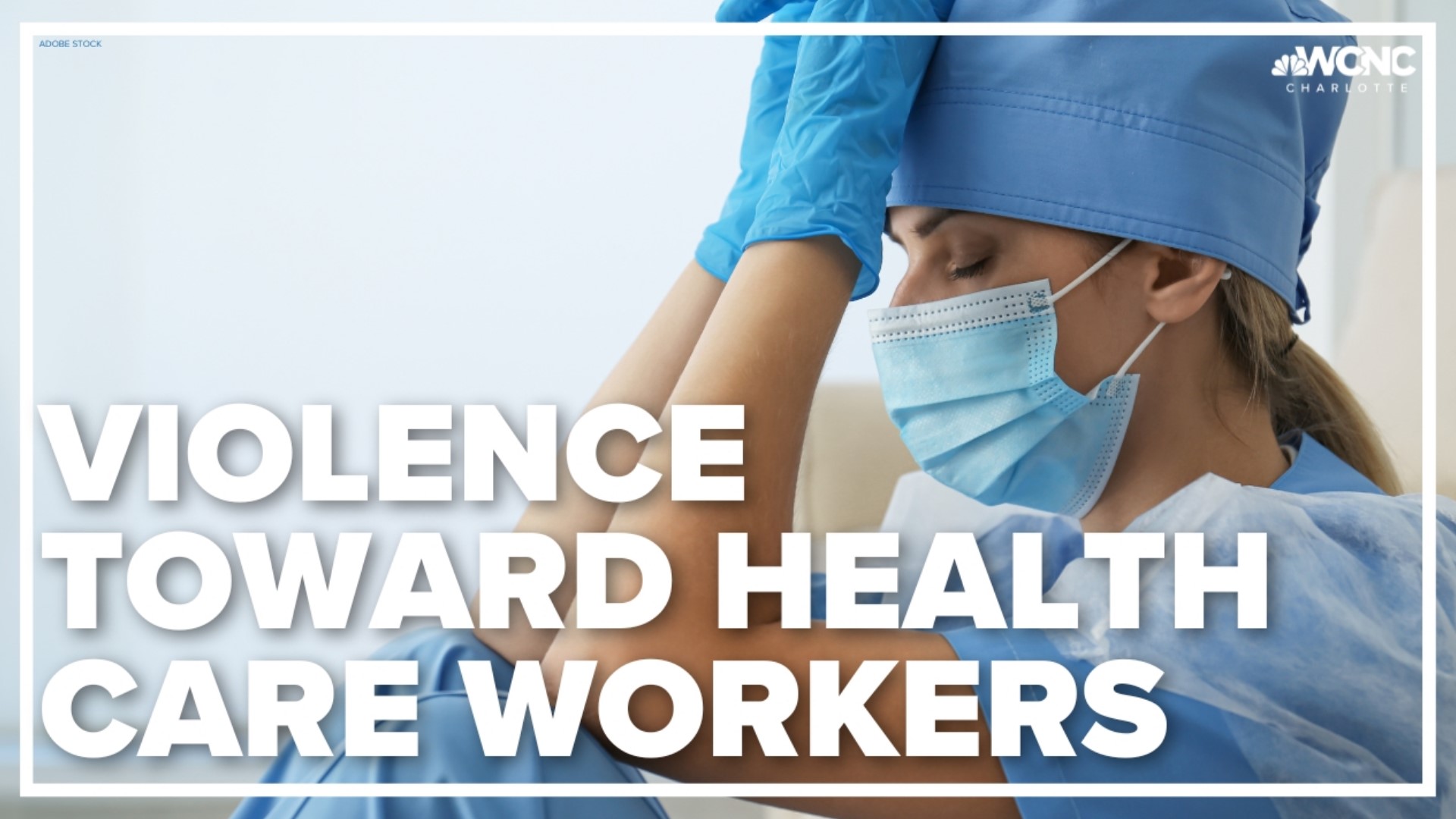 Since the start of the pandemic, attacks against health care workers have increased significantly at hospitals and doctors' offices across the country.