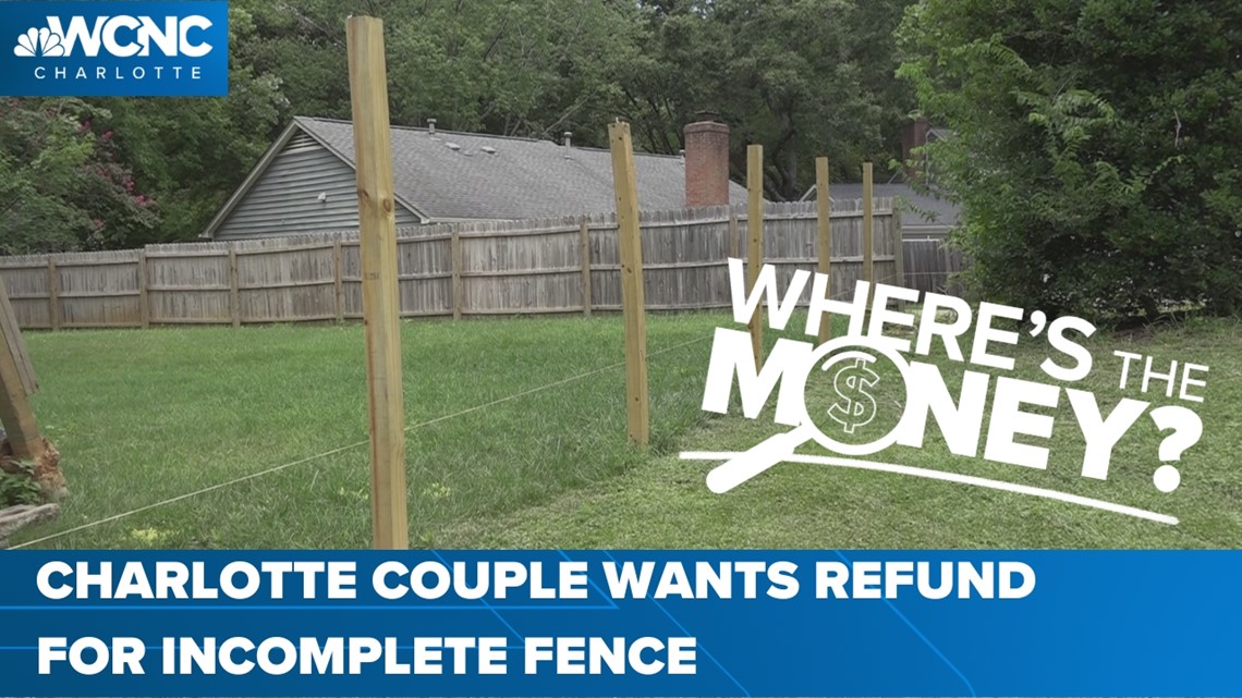 Charlotte couple cries foul after fence left unfinished for months