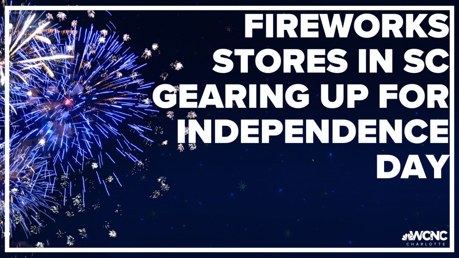 Firework shops in South Carolina are stocking up and ready to keep up with, what is expected to be, a busy weekend.