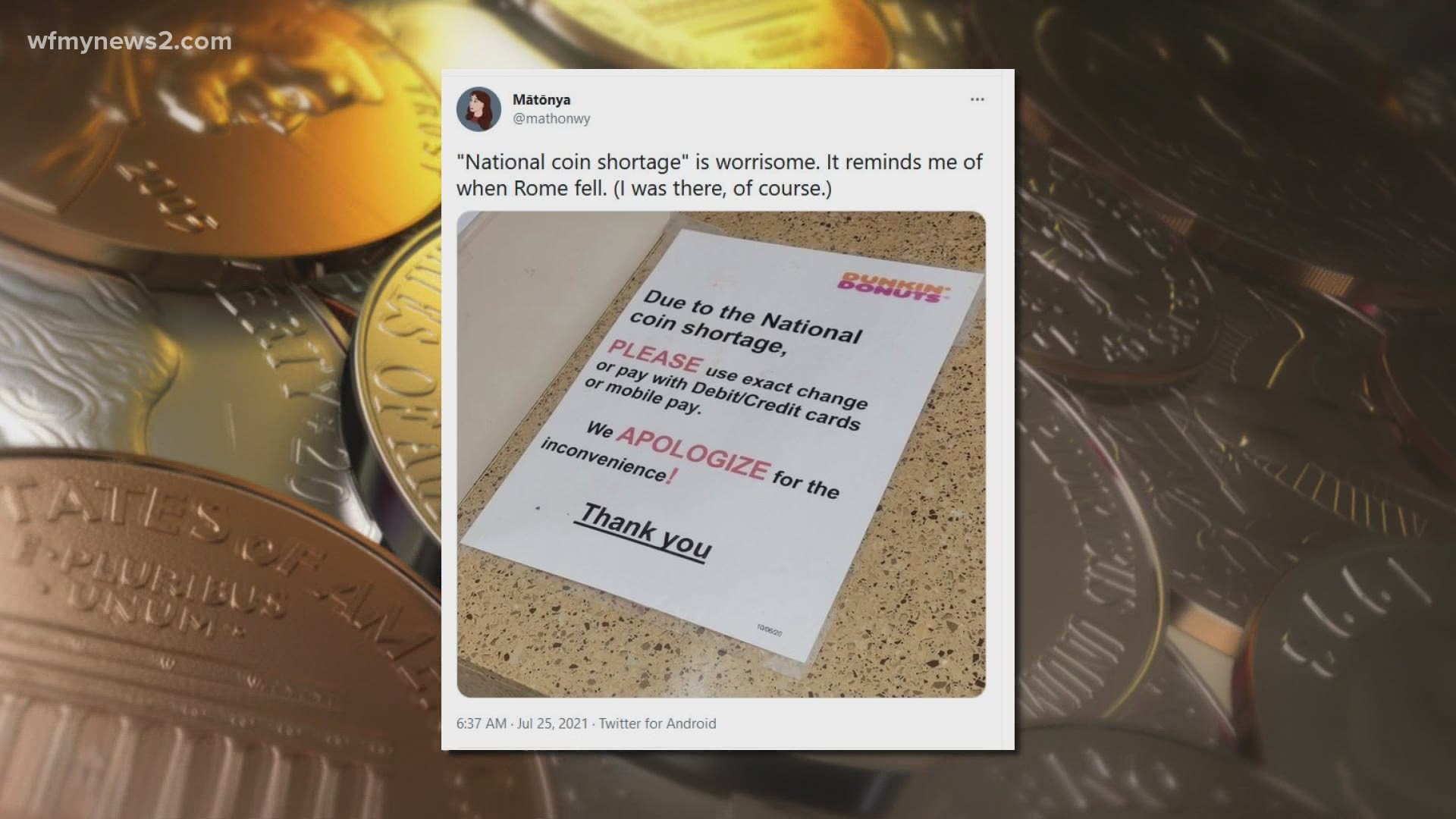 Triad stores are once again asking for exact change due to a national coin circulation issue.